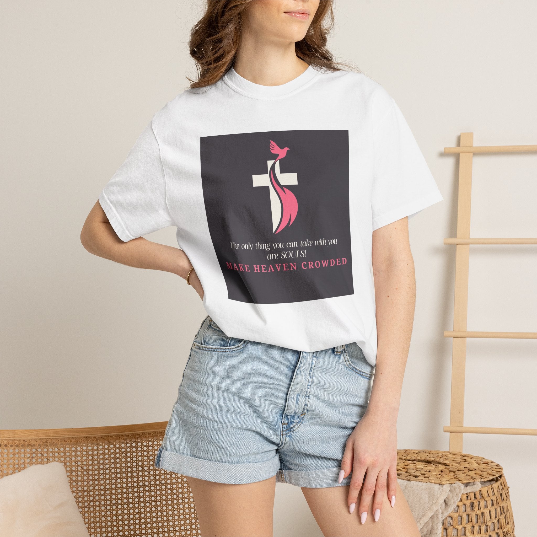 Chick-Shirts — “Make Heaven Crowded” Inspirational Tee