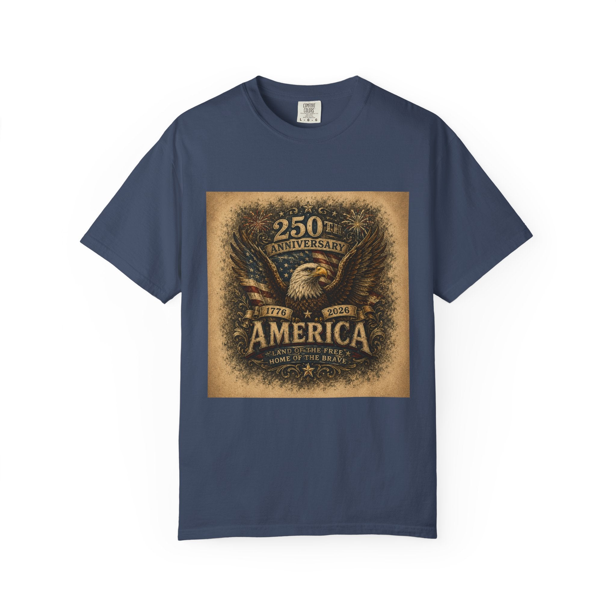 America 250th Anniversary — Land of the Free. Home of the Brave. T-Shirt