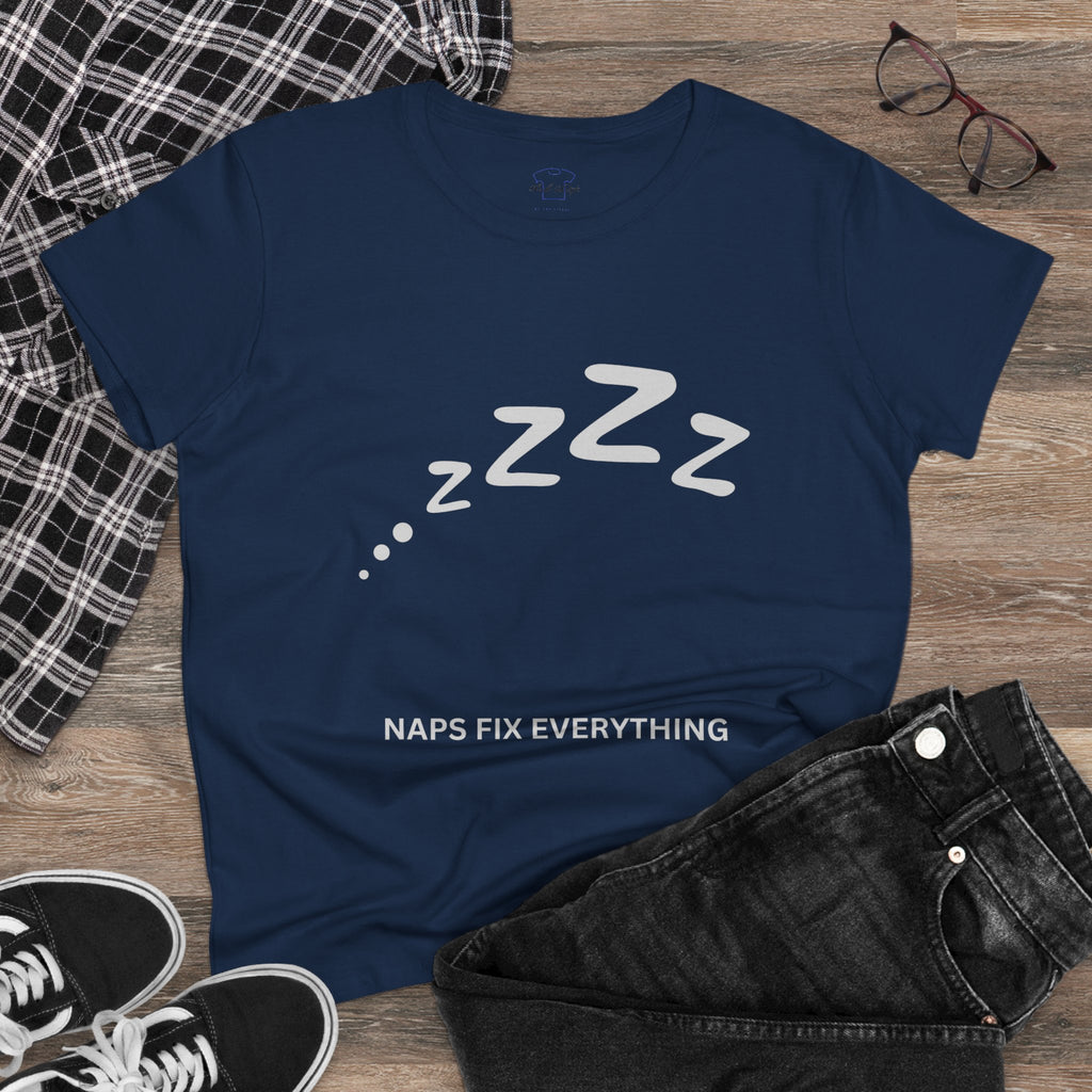 Chick-Shirts ~ Naps Fix Everything Women's Tee