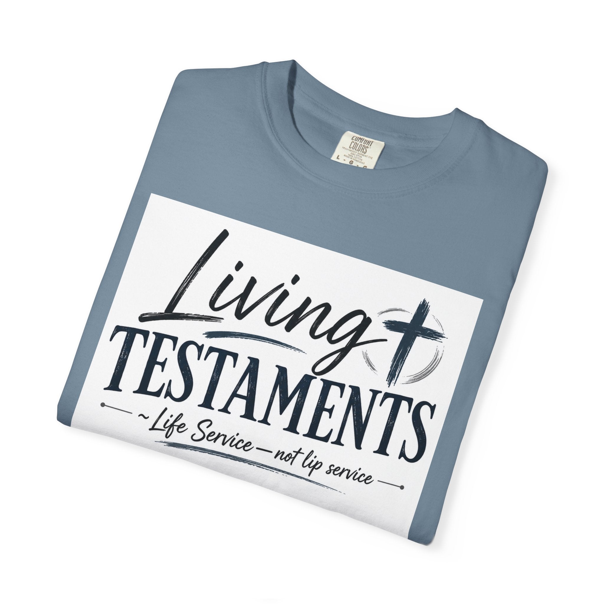 Dude-Shirts ~ Living Testaments Inspirational Tee