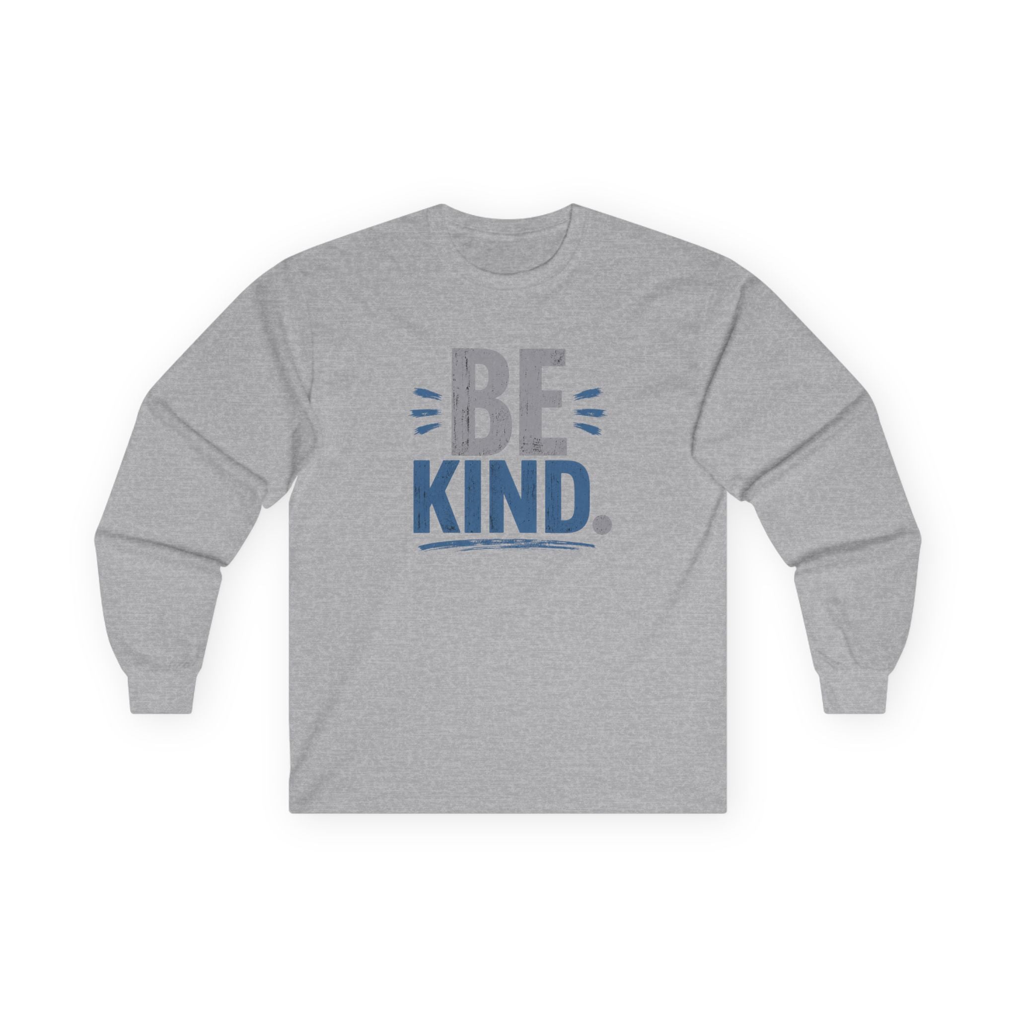 UNISEX ~ Be Kind. ~ Long Sleeve Tee