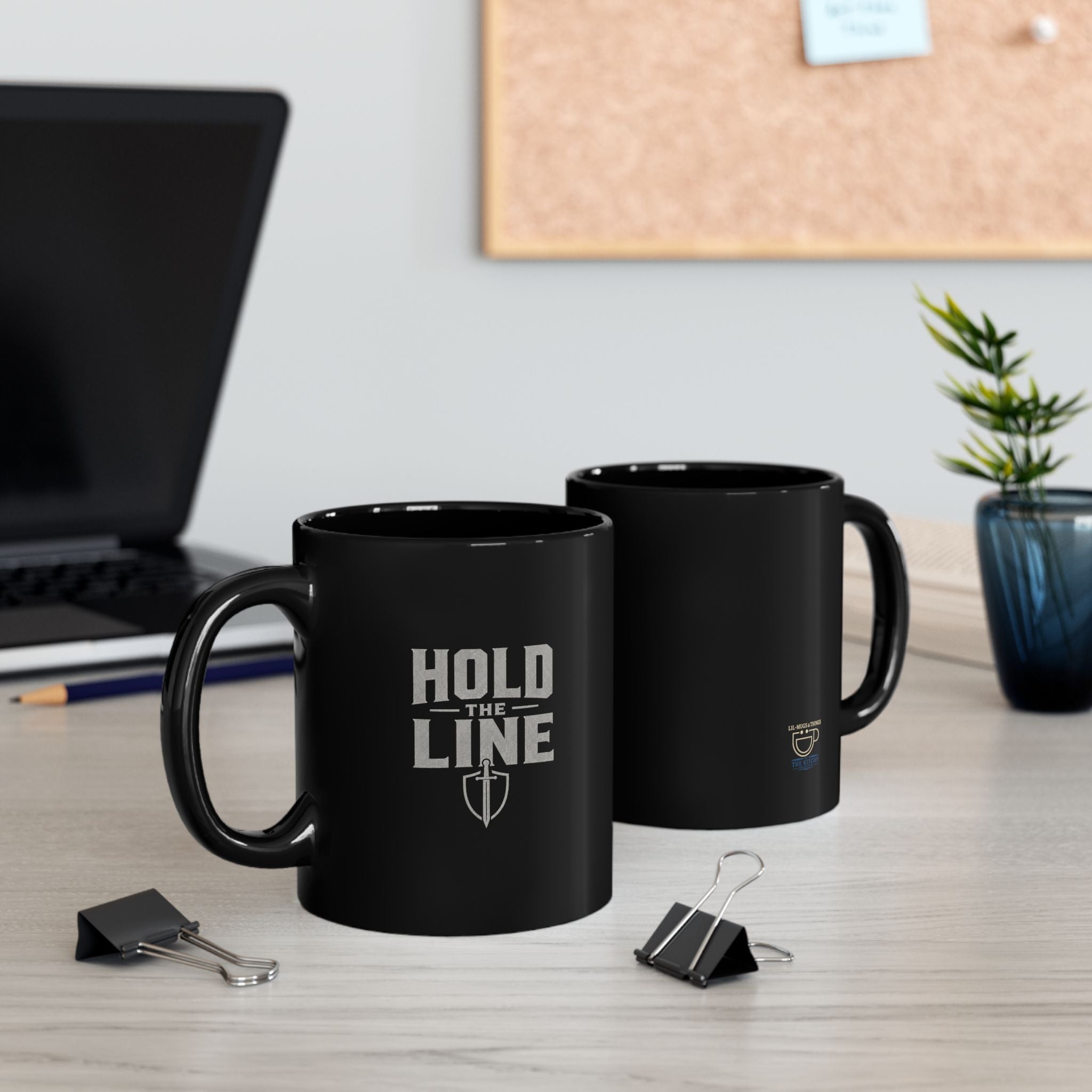 Lil-Mugs ~ HOLD THE LINE Black, Ceramic Mug (11oz or 15oz)