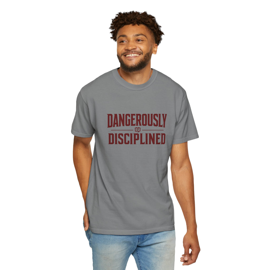 Dude-Shirts ~ Dangerously Disciplined Graphic Tee
