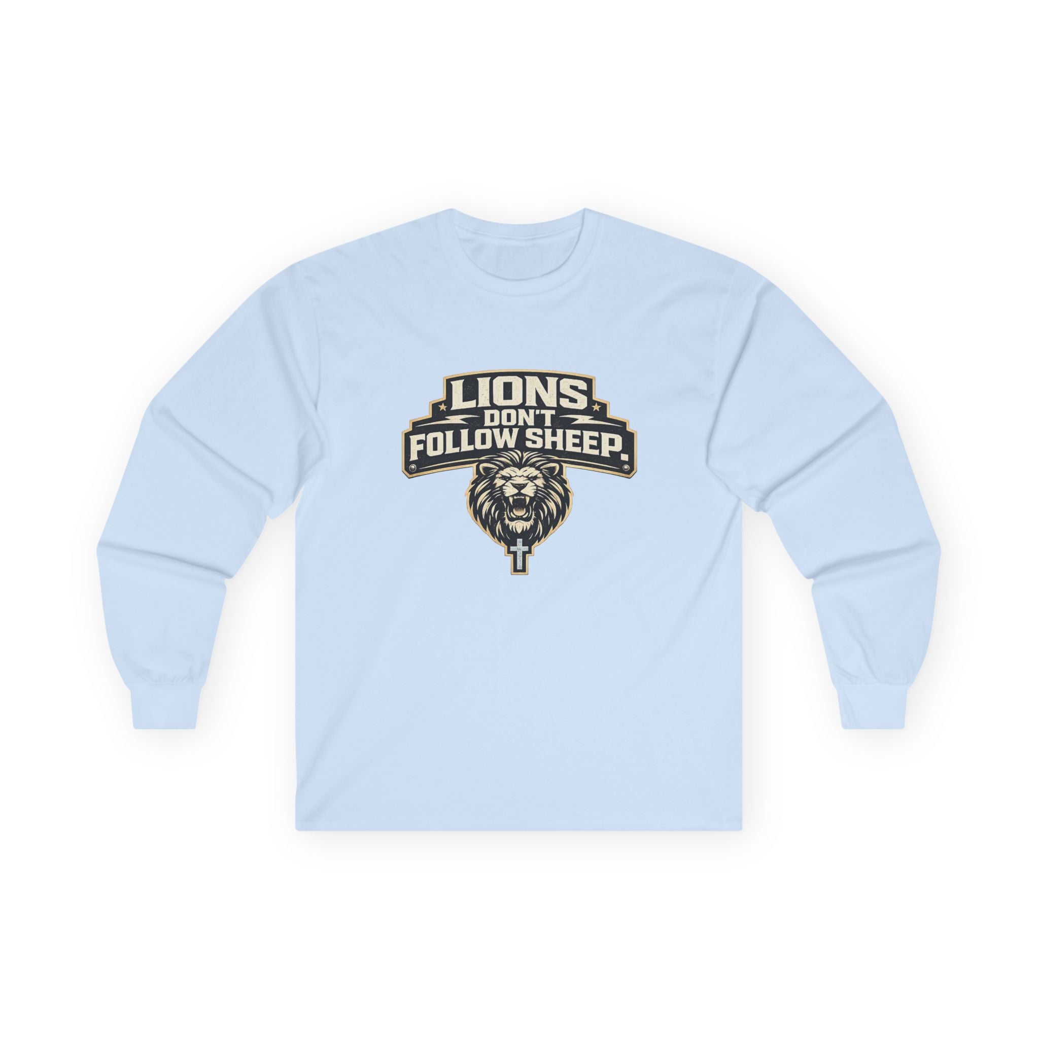 Dude-Shirts ~ LIONS DON'T FOLLOW SHEEP Long Sleeve Graphic Tee