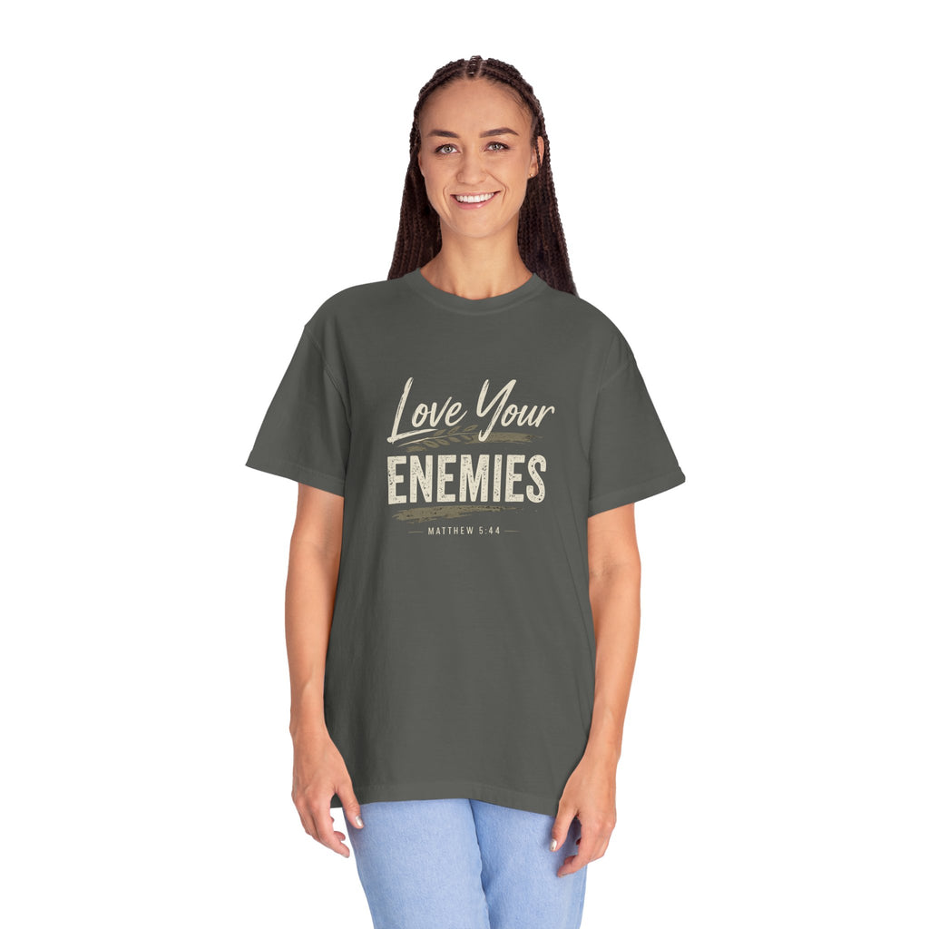 Chick-Shirts ~ Love Your Enemies — Graphic Tee