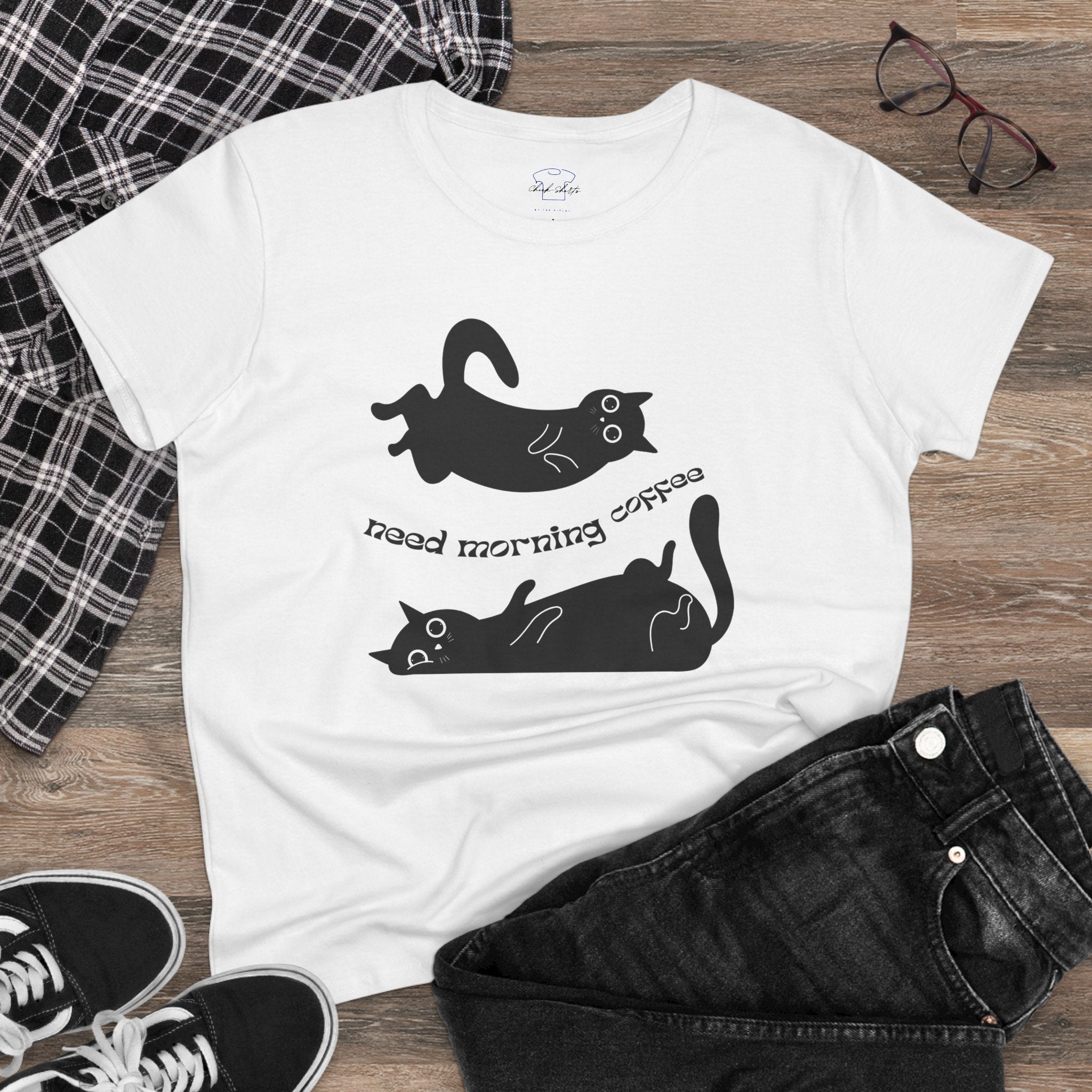 Chick-Shirts ~ Need Morning Coffee Women's Tee