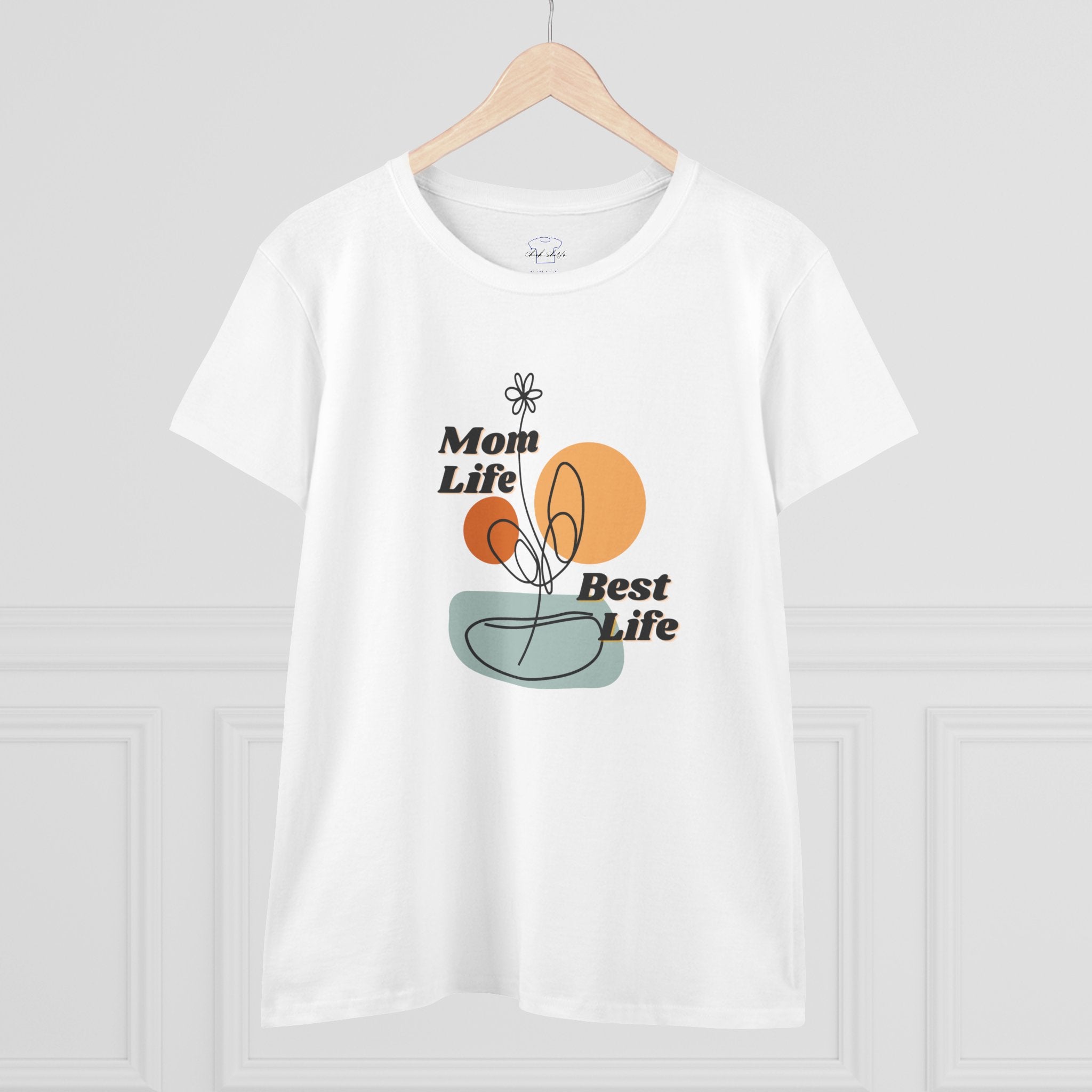 Mom life. Best Life. ~ Women's Midweight Cotton Tee