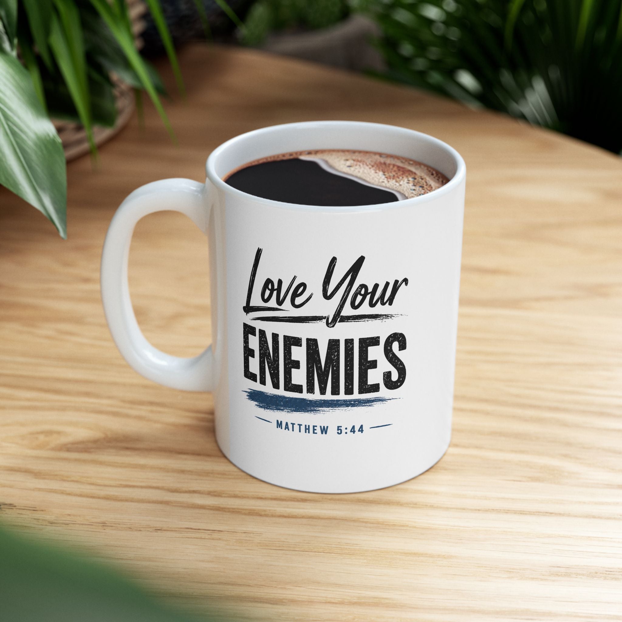 Lil-Mugs ~ Love Your Enemies Ceramic Mug (11oz, 15oz)