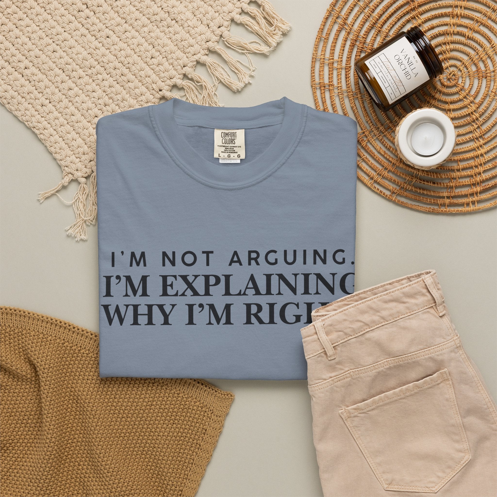 Dude-Shirts ~ I’m Not Arguing I’m Explaining Why I’m Right T-Shirt