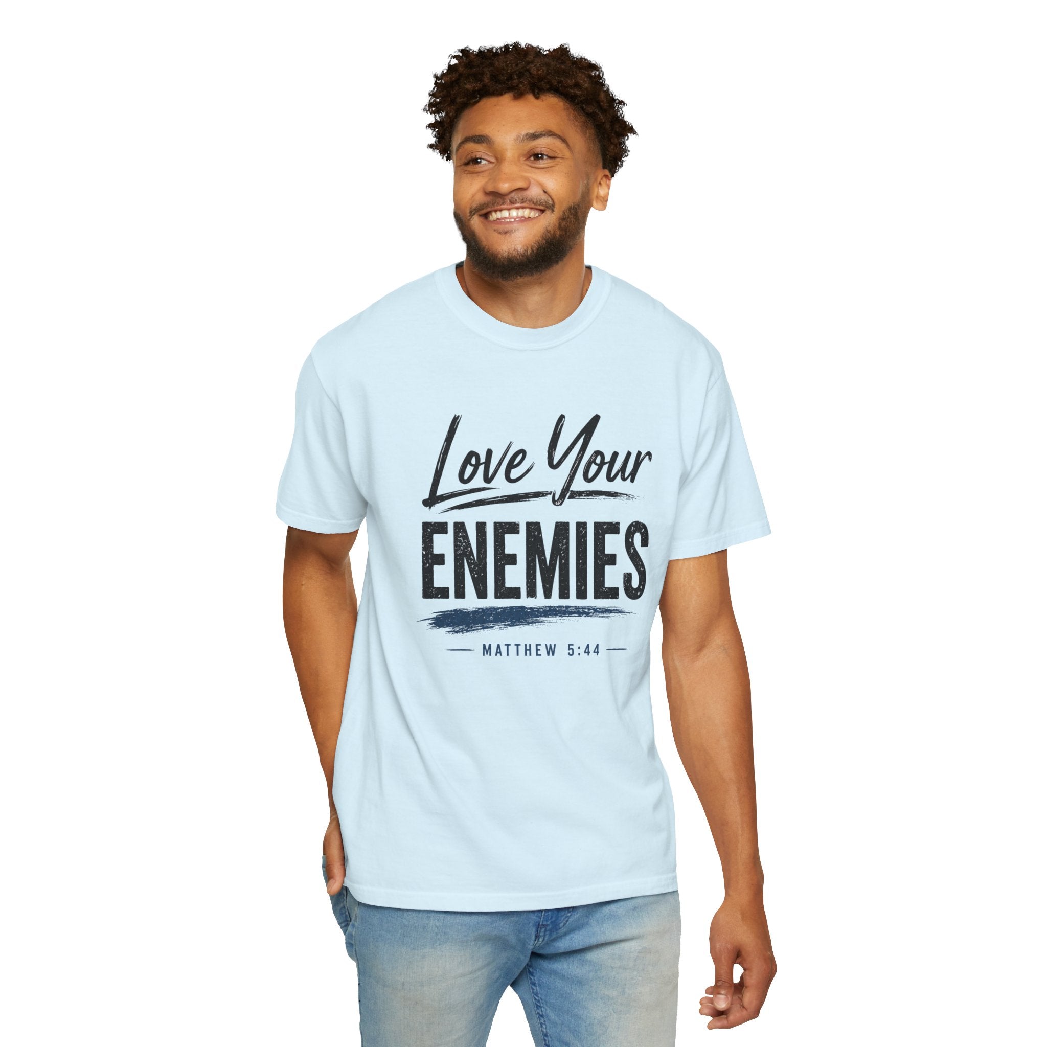 Dude-Shirts ~ Love Your Enemies — Graphic Tee
