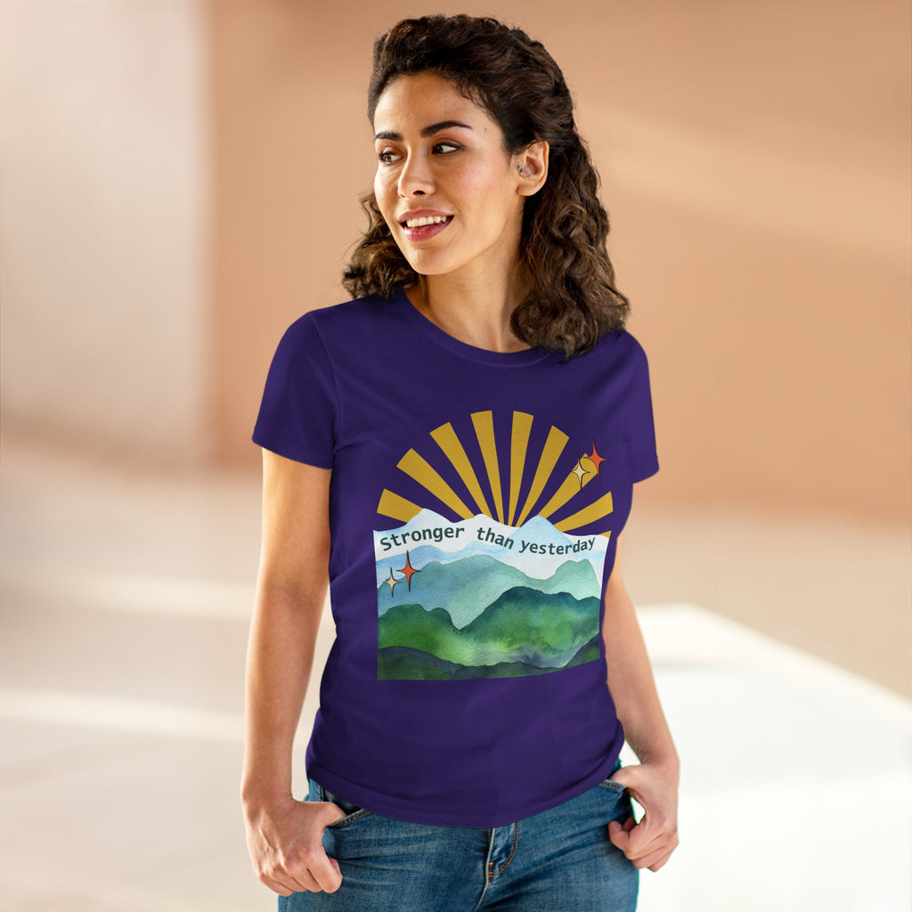 Chick-Shirts ~ Stronger Than Yesterday Women's Tee