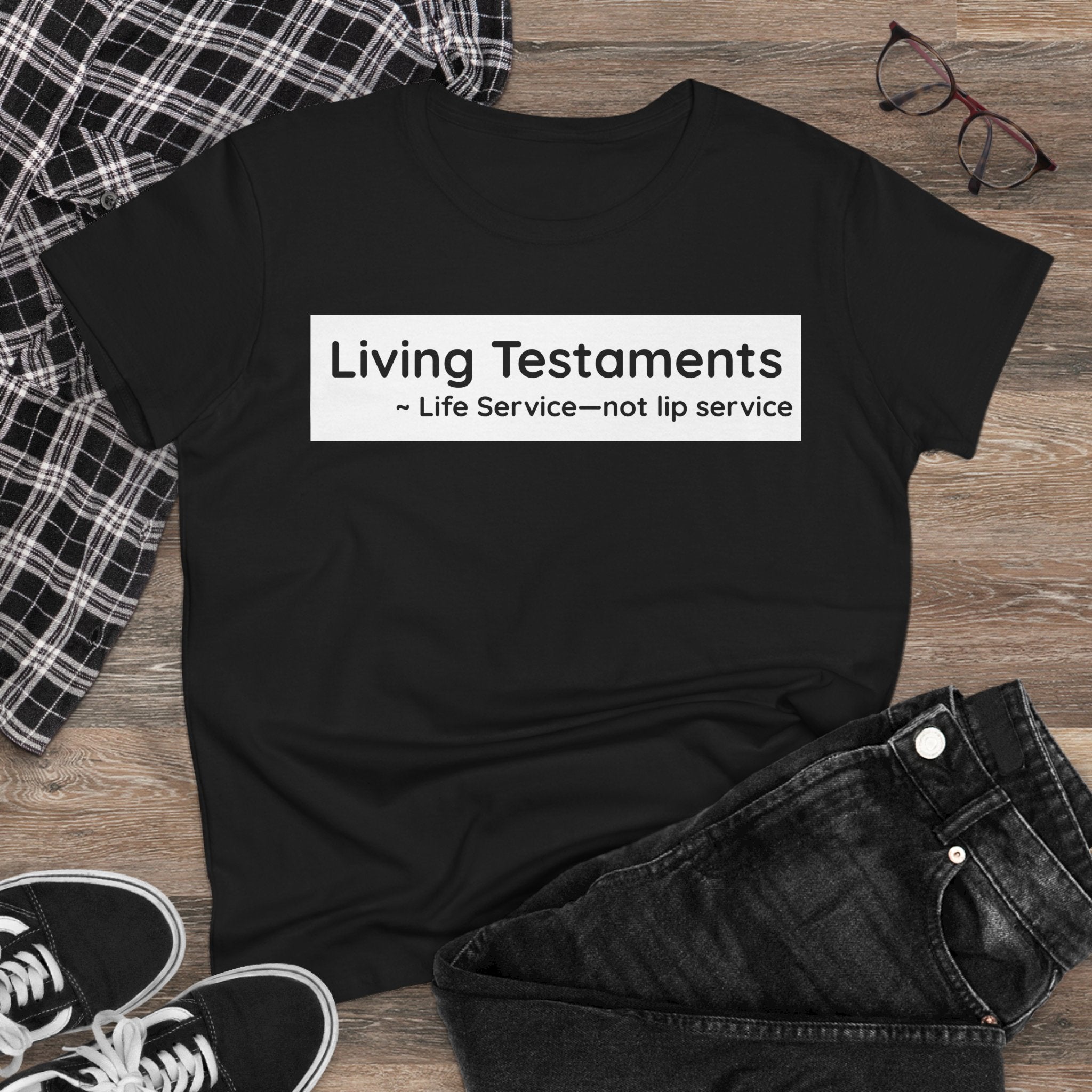 Chick-Shirts ~ Living Testaments Inspirational Tee
