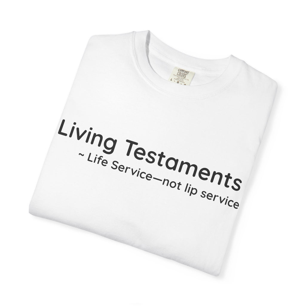 Dude-Shirts ~ Living Testaments Inspirational Tee