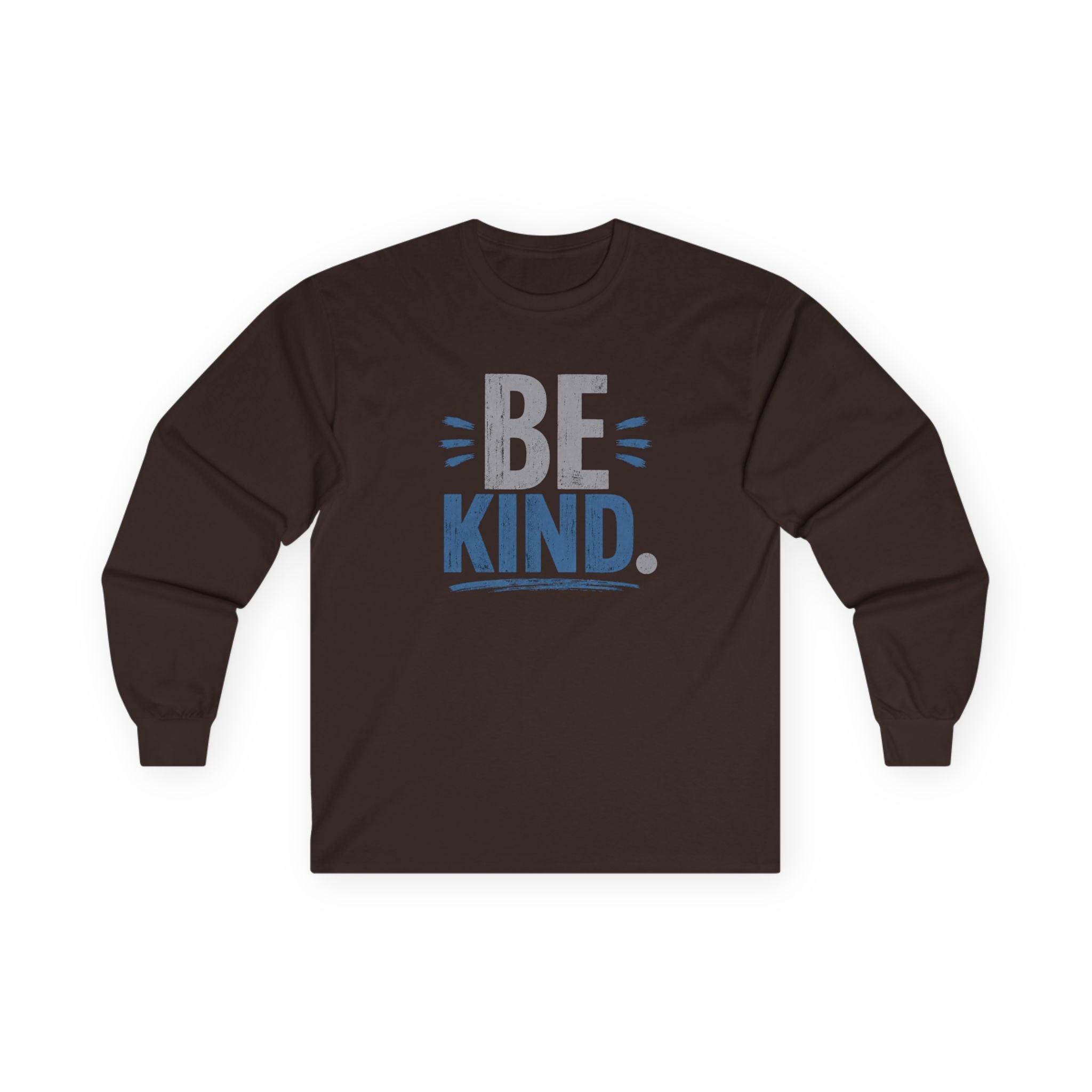 UNISEX ~ Be Kind. ~ Long Sleeve Tee