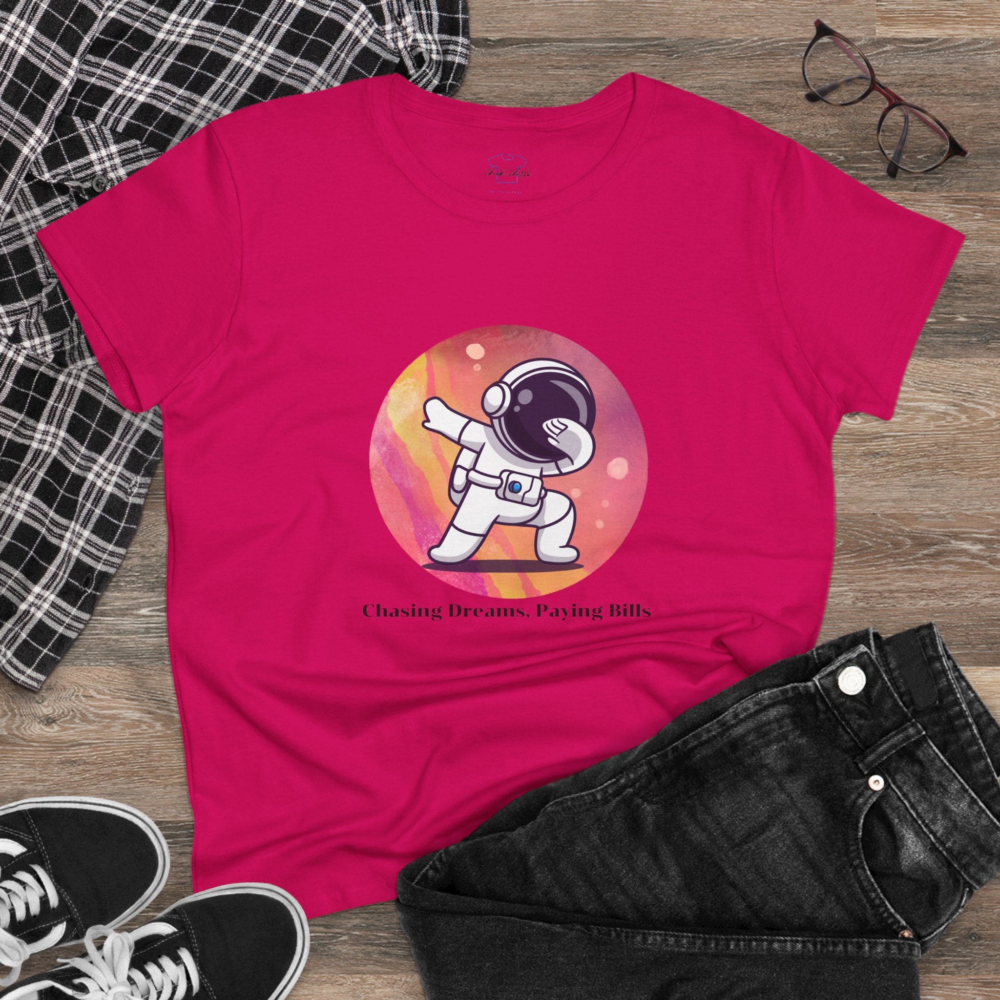Chick-Shirts ~ Chasing Dreams. Paying Bills. ~ Women's Midweight Cotton Tee