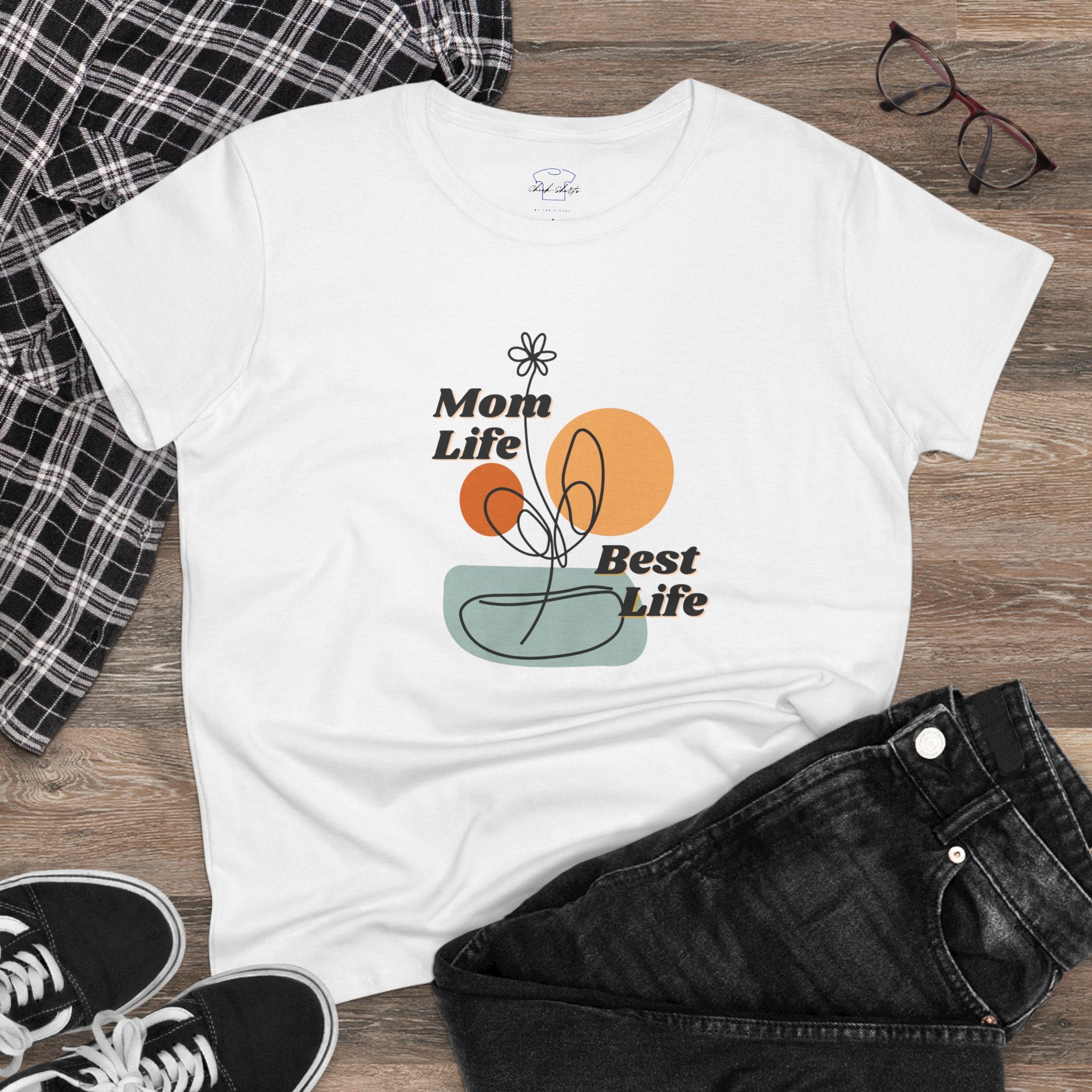 Mom life. Best Life. ~ Women's Midweight Cotton Tee