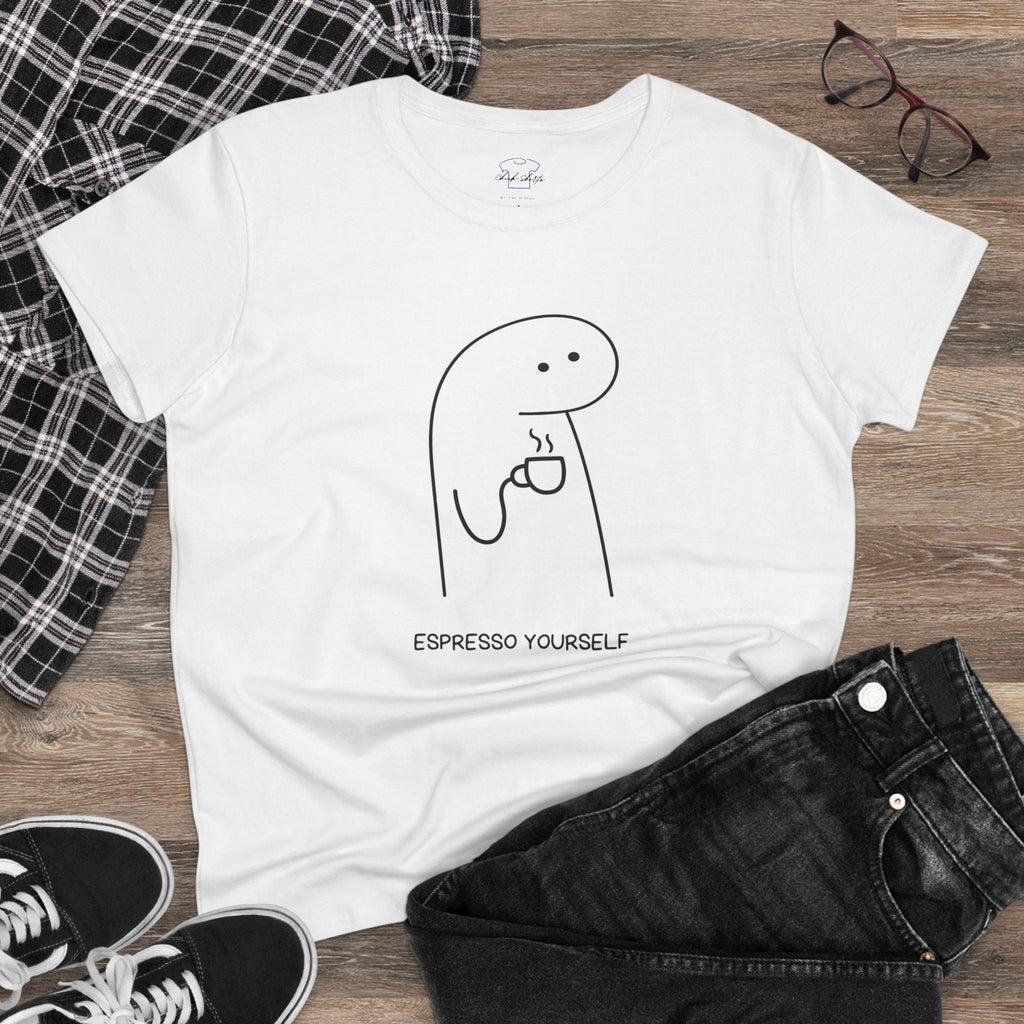 Espresso Yourself ~ Women's Midweight Cotton Tee