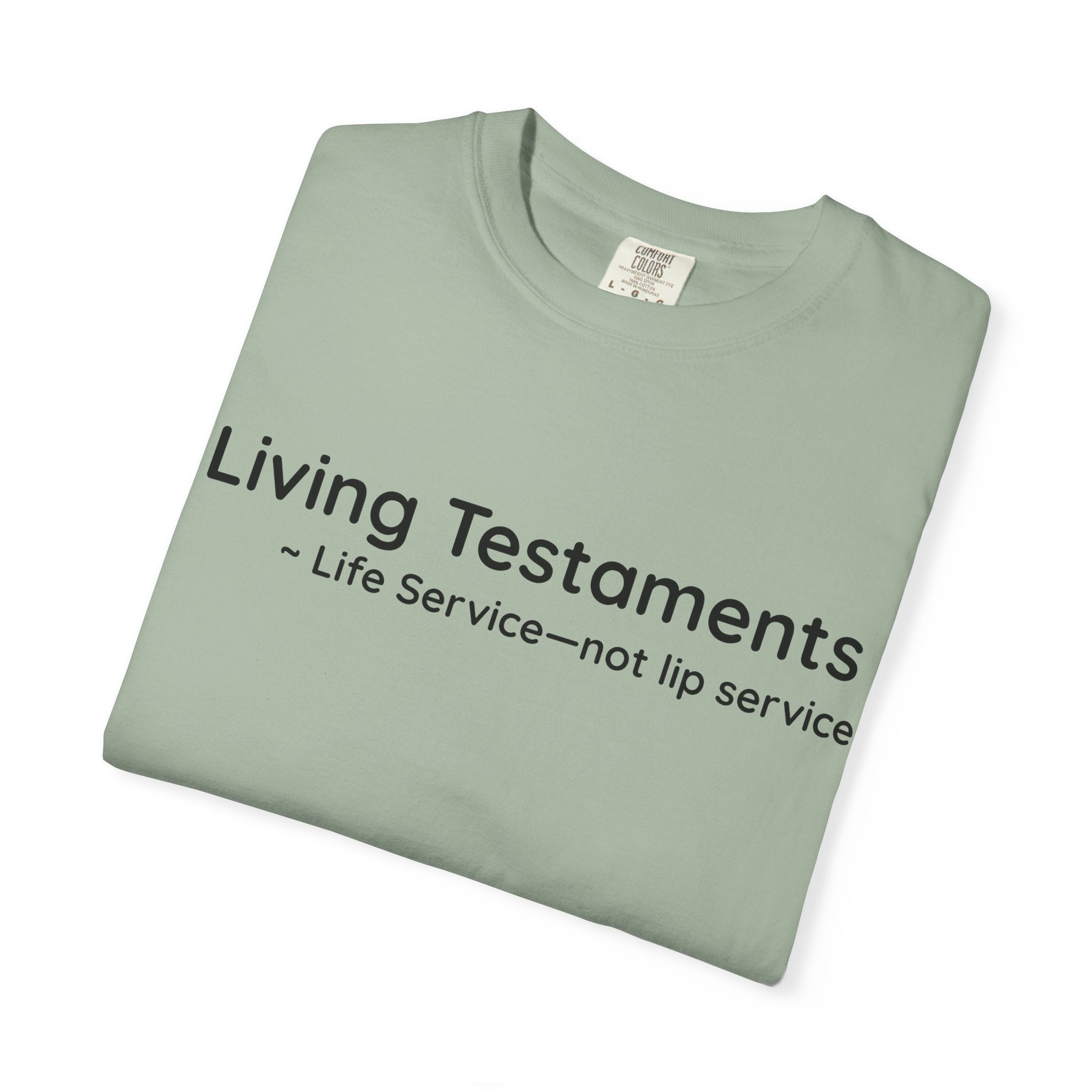 Dude-Shirts ~ Living Testaments Inspirational Tee