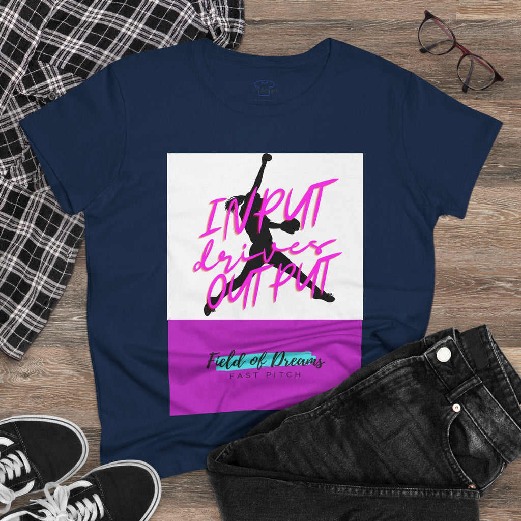 Chick-Shirts ~ Field of Dreams INPUT DRIVES OUTPUT Tee