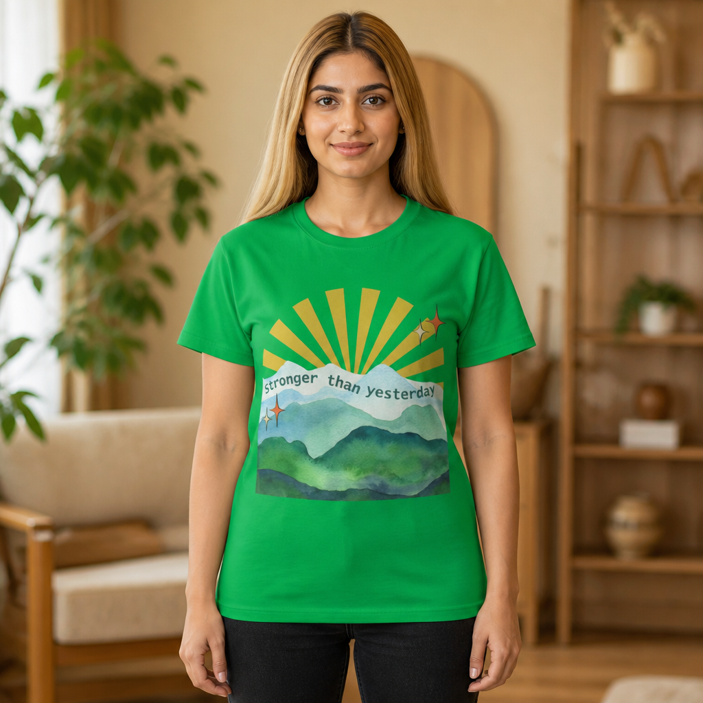 Chick-Shirts ~ Stronger Than Yesterday Women's Tee