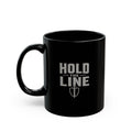 Lil-Mugs ~ HOLD THE LINE Black, Ceramic Mug (11oz or 15oz)