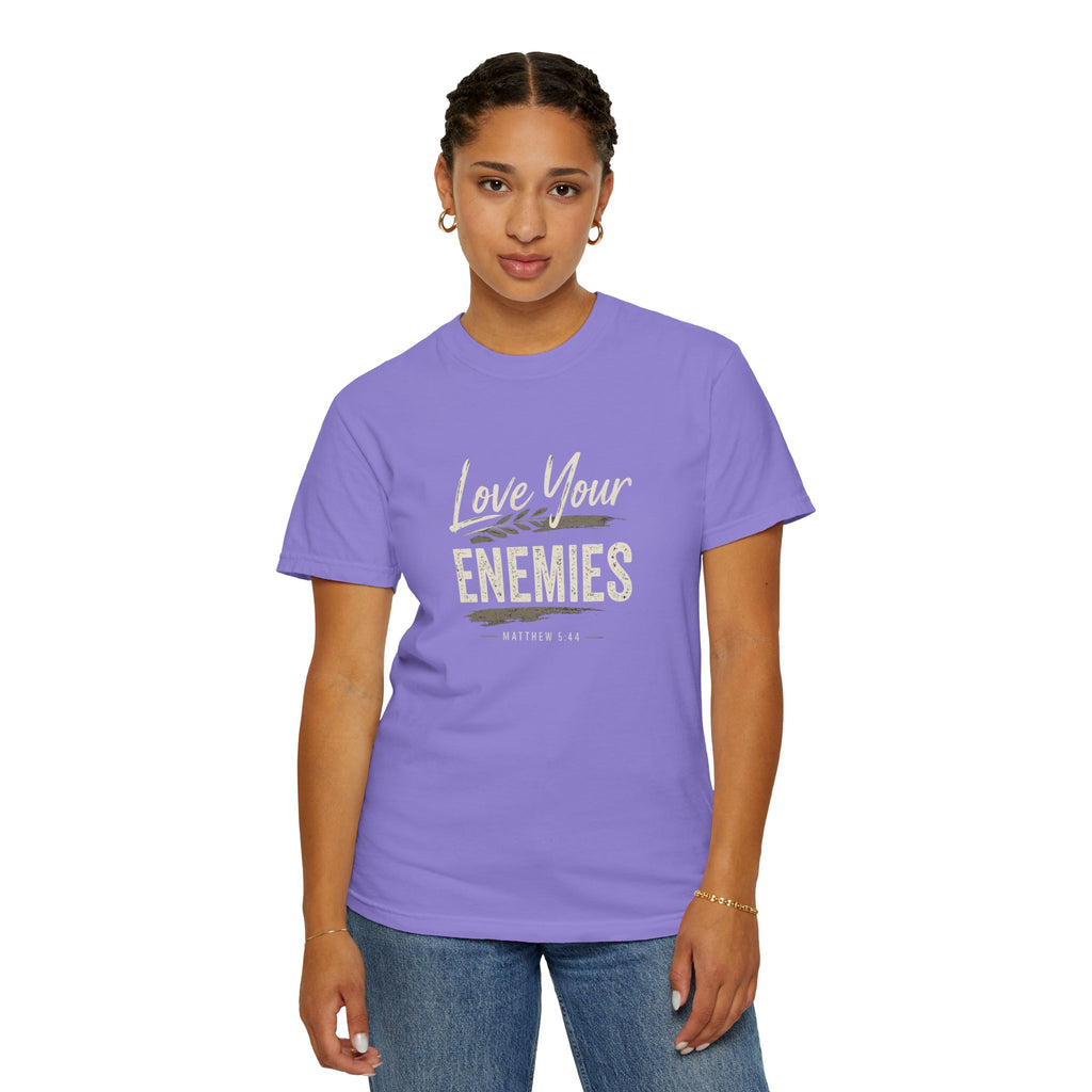 Chick-Shirts ~ Love Your Enemies — Graphic Tee