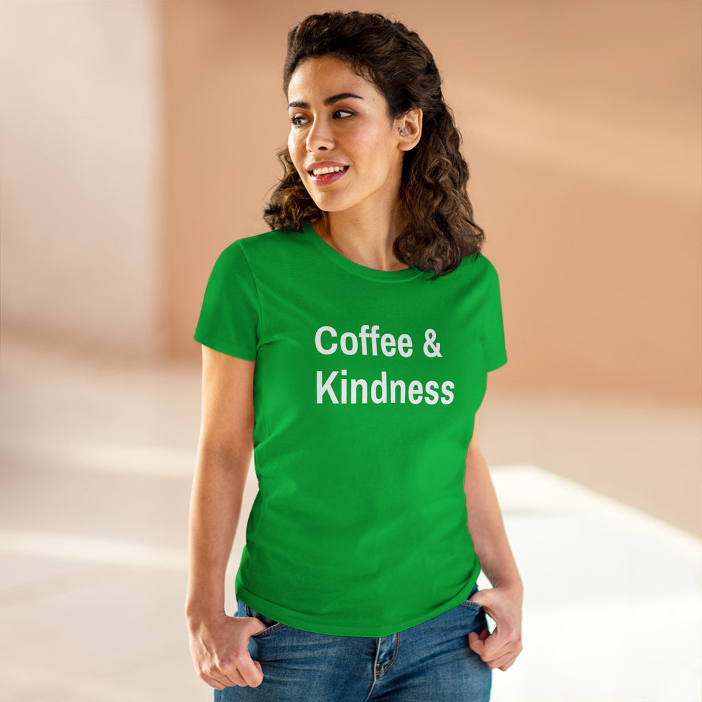 Chick-Shirts ~ Coffee & Kindness Women's Tee