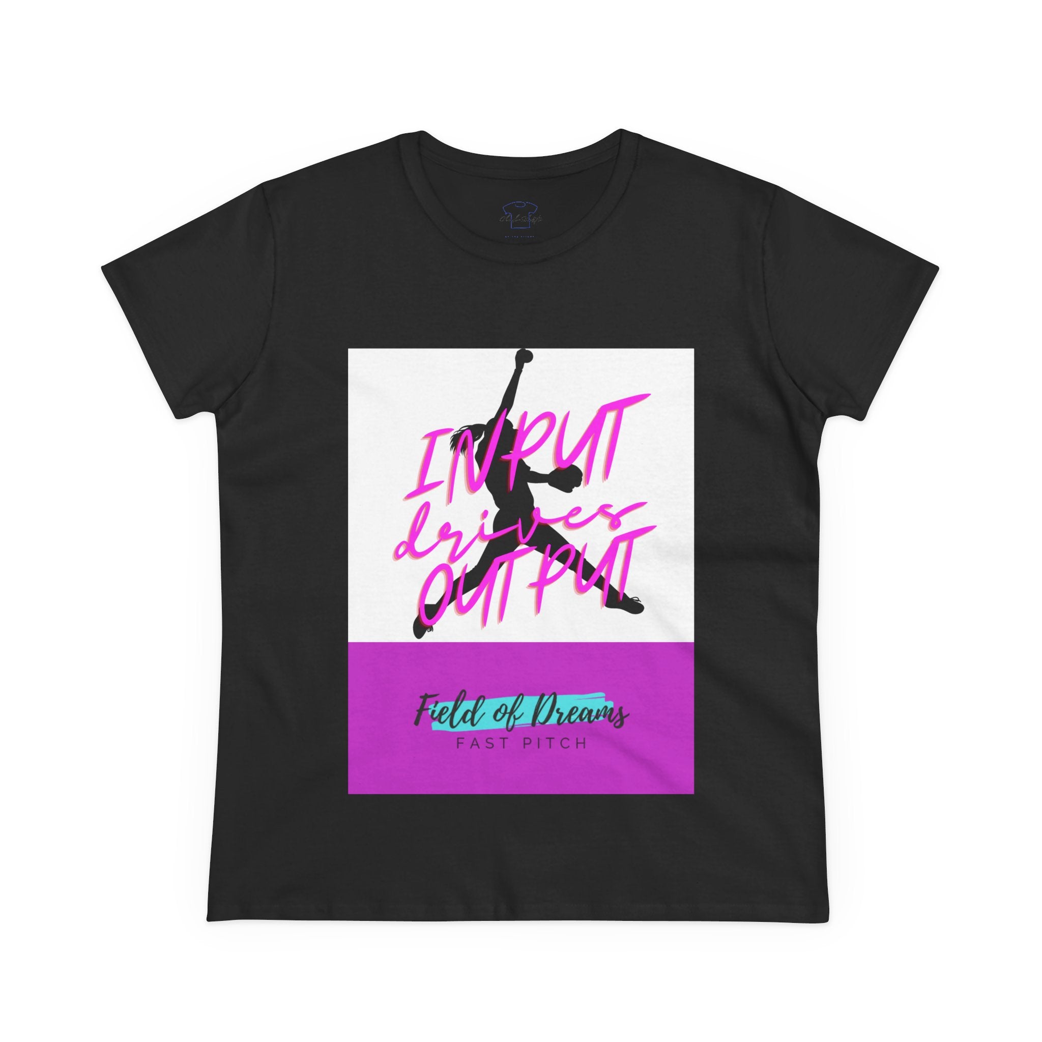 Chick-Shirts ~ Field of Dreams INPUT DRIVES OUTPUT Tee