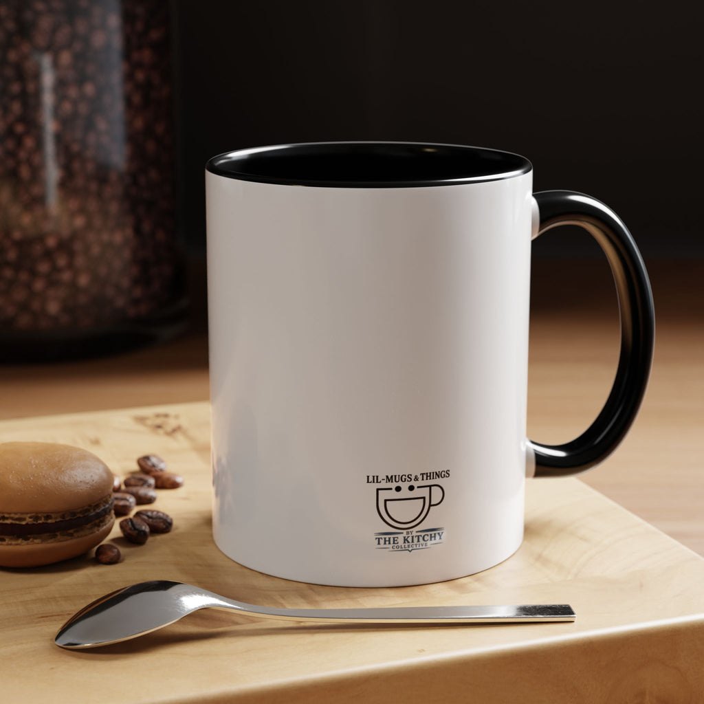 Lil-Mugs ~ Chasing Dreams. Paying Bills - Accent Mug (11oz/15oz)