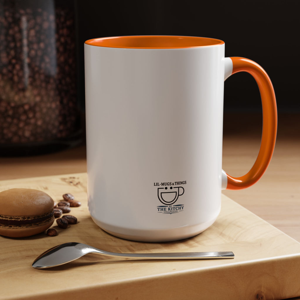 Lil-Mugs ~ Chasing Dreams. Paying Bills - Accent Mug (11oz/15oz)