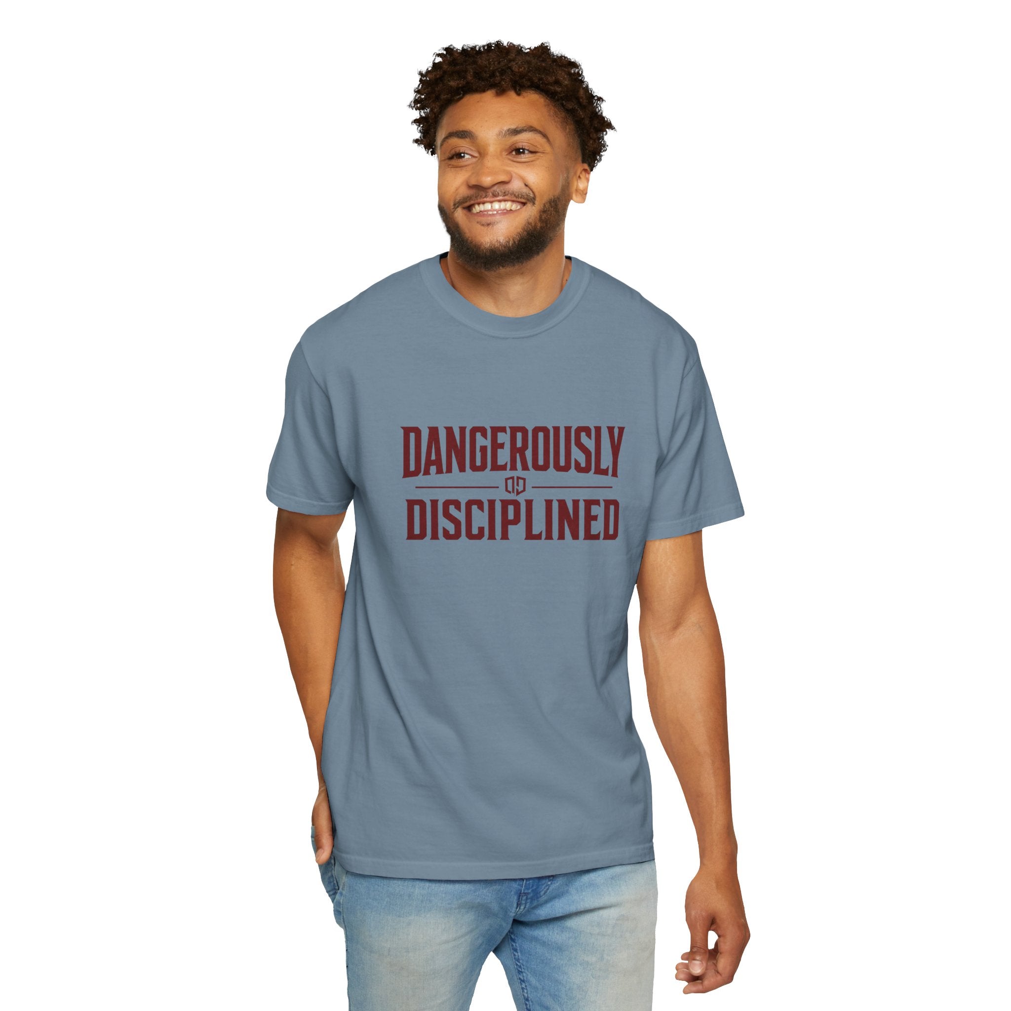 Dude-Shirts ~ Dangerously Disciplined Graphic Tee
