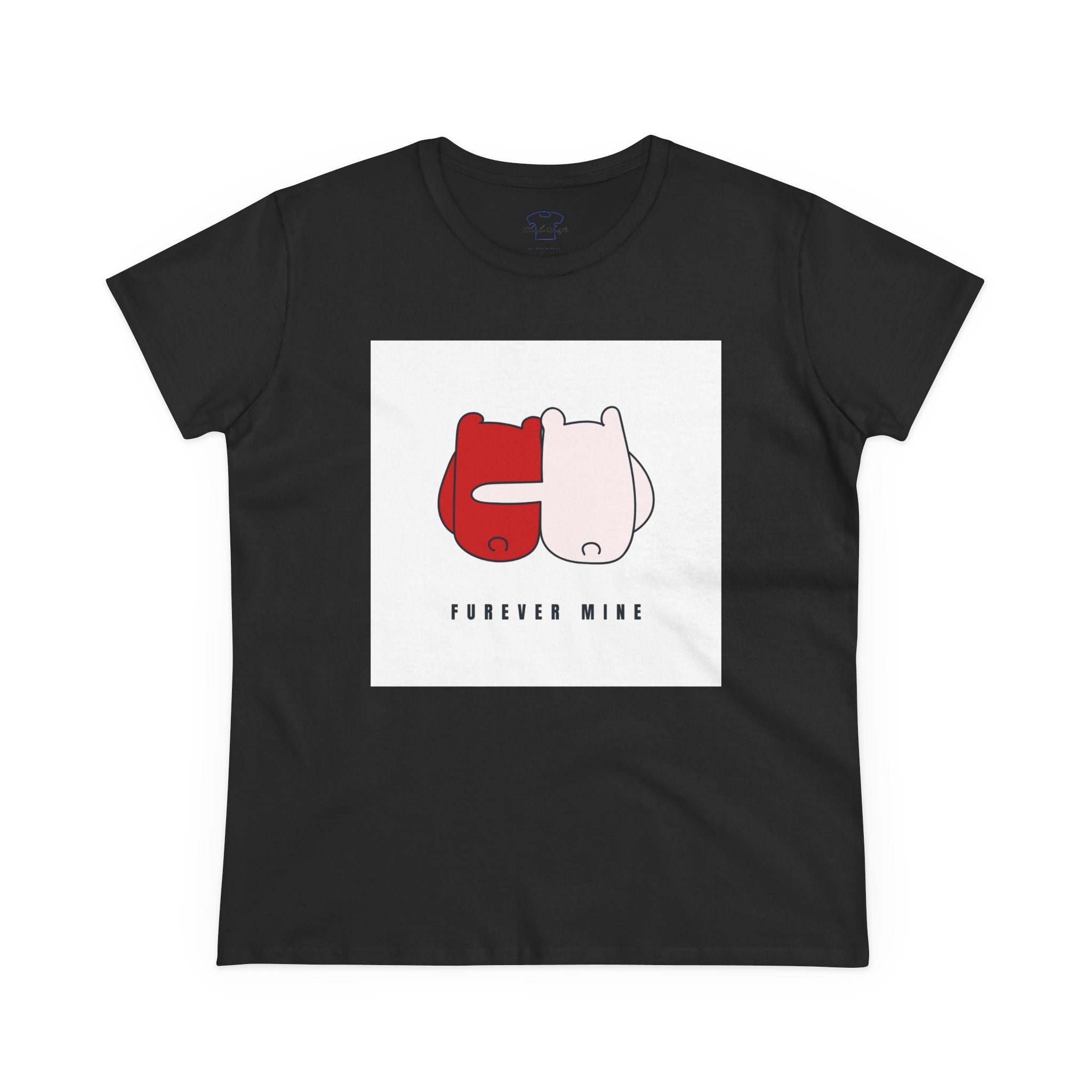 Chick-Shirts ~ Furever Mine - Women's Tee