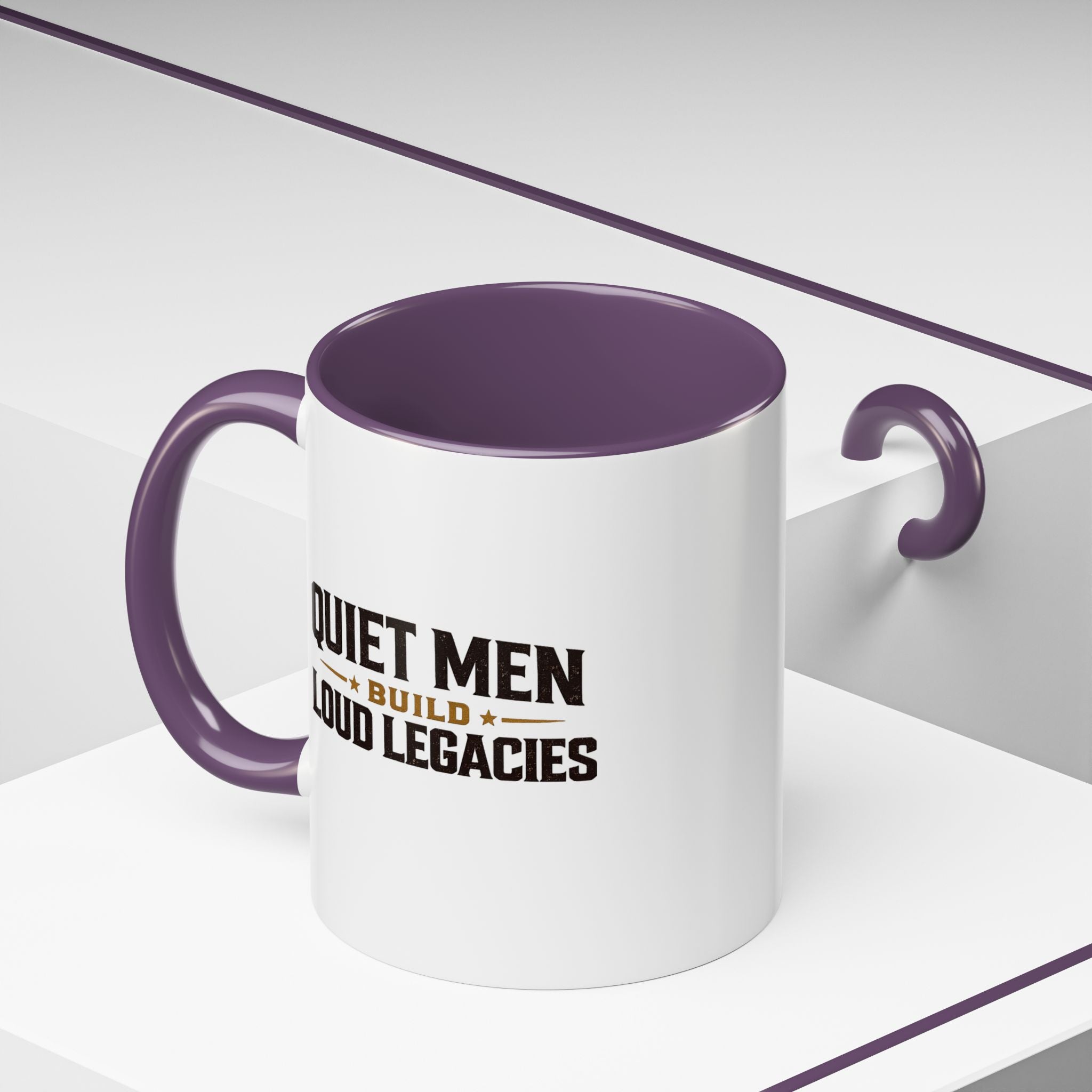 Lil-Mugs ~ Quiet Men Build Loud Legacies | Accent Ceramic Mug (11oz/15oz)