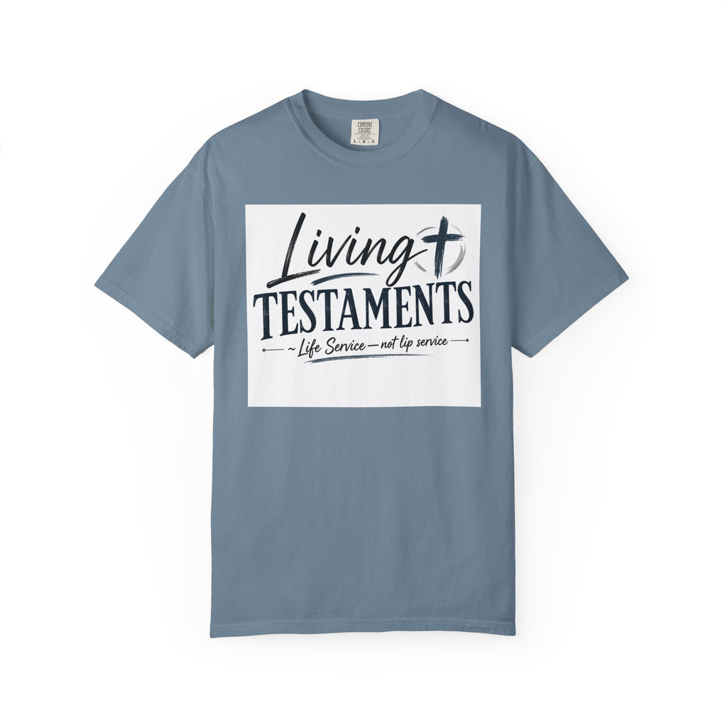 Dude-Shirts ~ Living Testaments Inspirational Tee