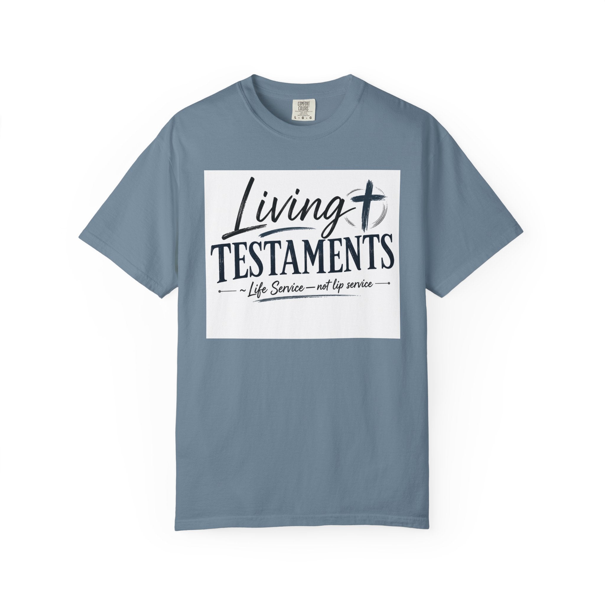Dude-Shirts ~ Living Testaments Inspirational Tee