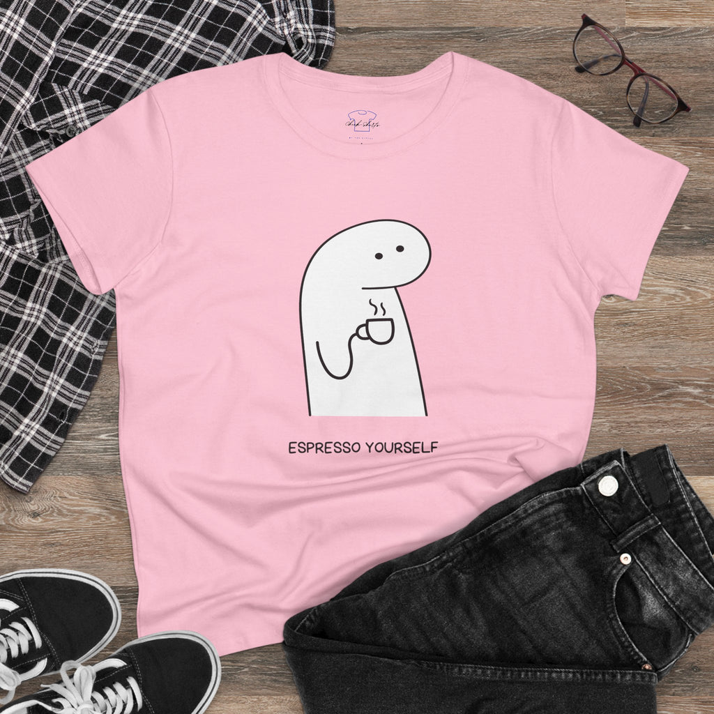 Espresso Yourself ~ Women's Midweight Cotton Tee