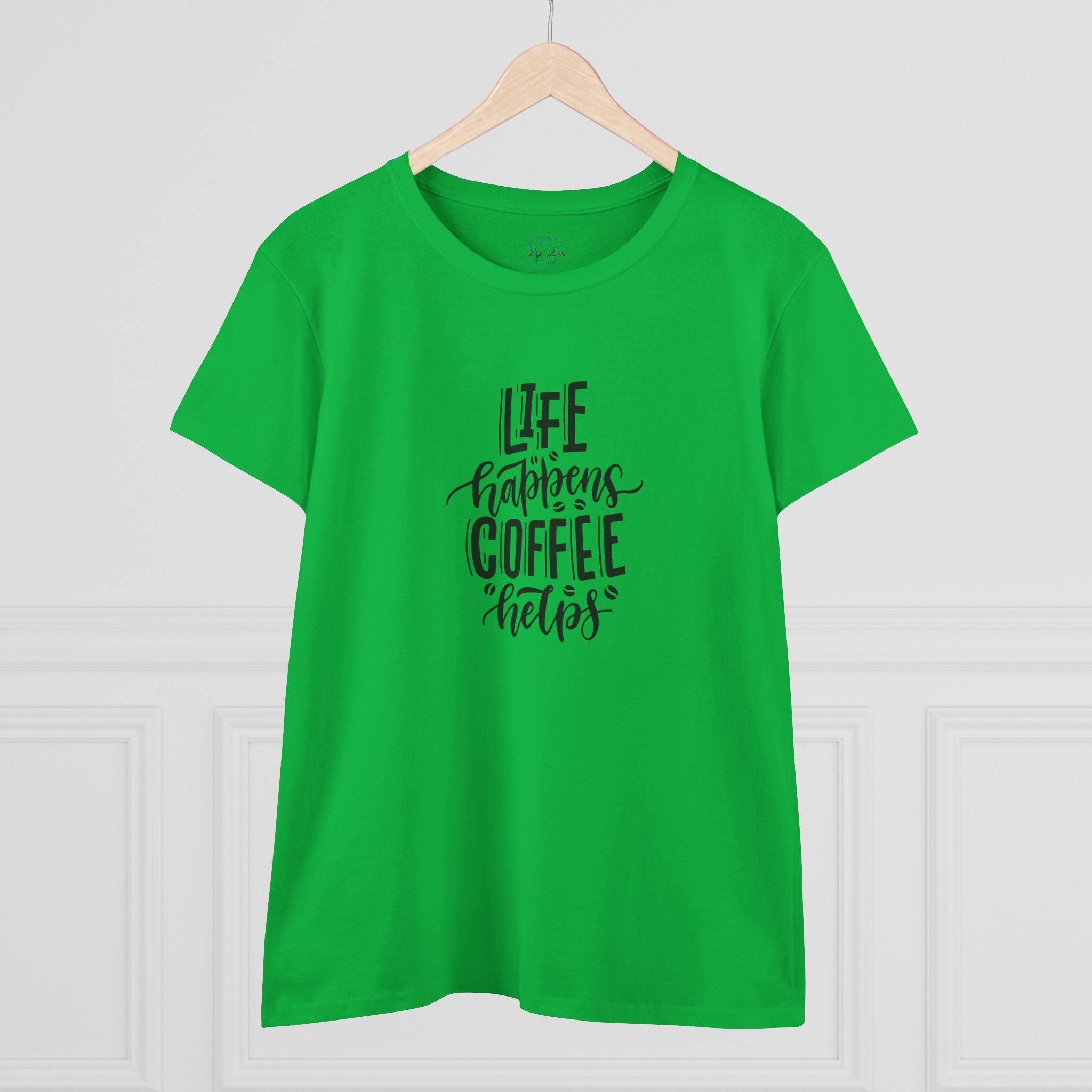 Life happens.  Coffee helps. ~ Women's Midweight Cotton Tee