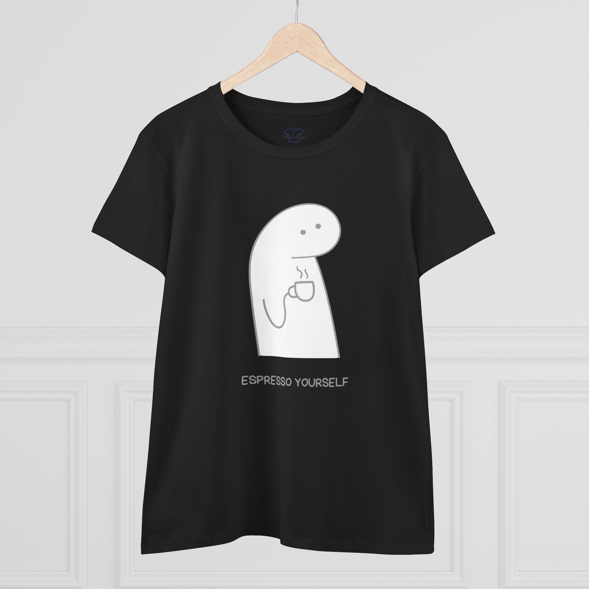 Espresso Yourself ~ Women's Midweight Cotton Tee