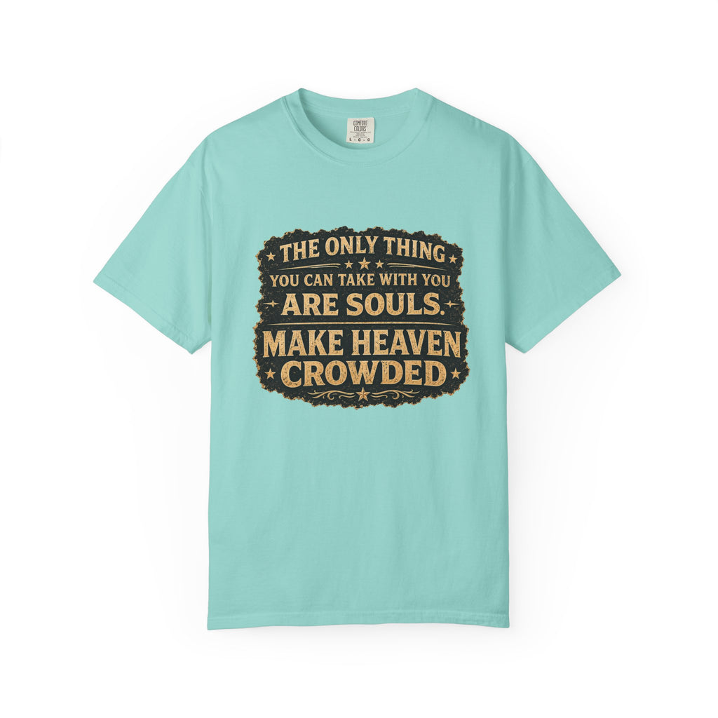 Dude-Shirts — “Make Heaven Crowded” Cross & Dove Inspirational Tee
