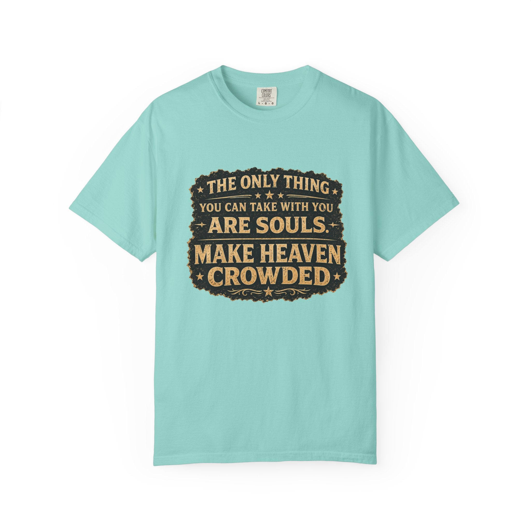 Dude-Shirts — “Make Heaven Crowded” Cross & Dove Inspirational Tee