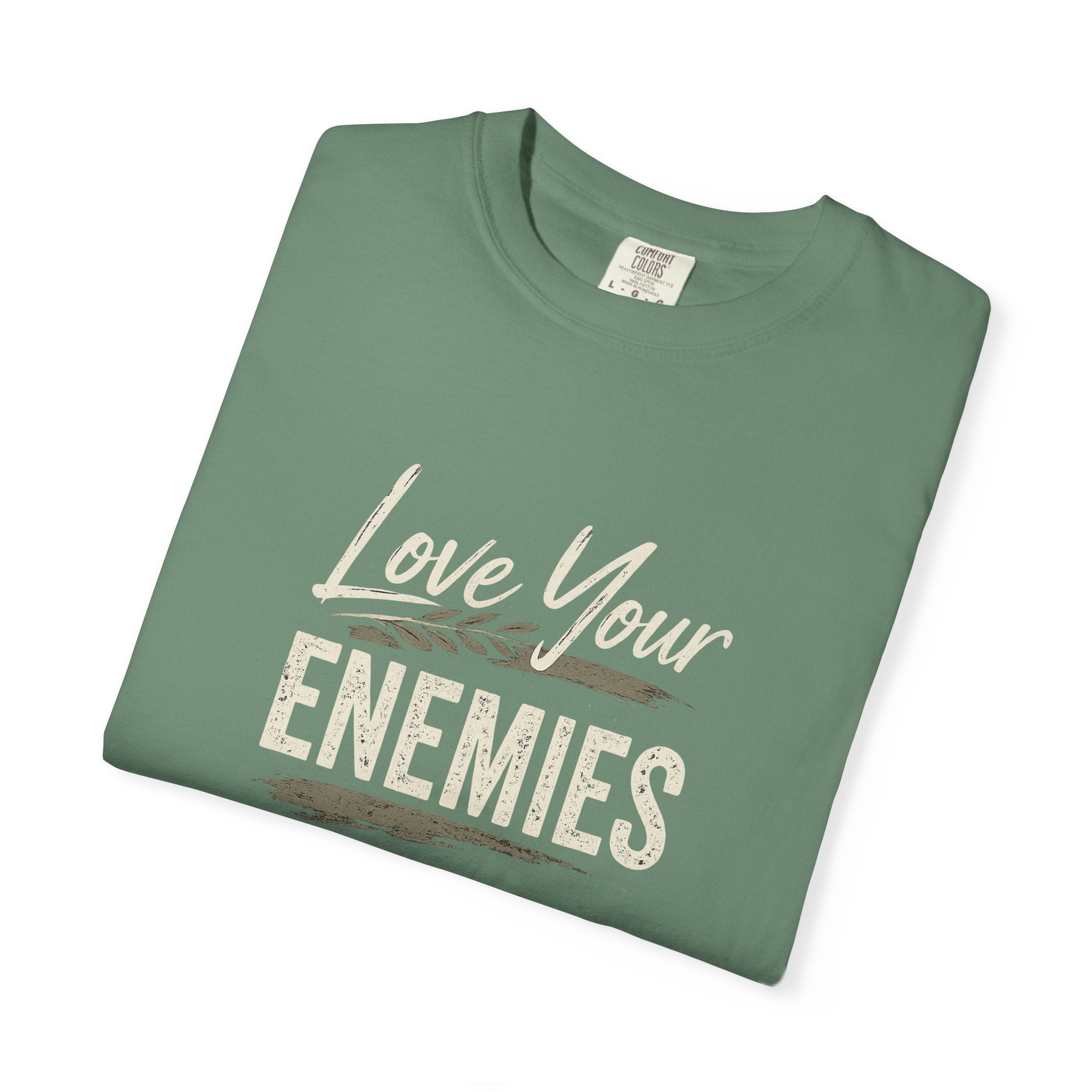 Chick-Shirts ~ Love Your Enemies — Graphic Tee