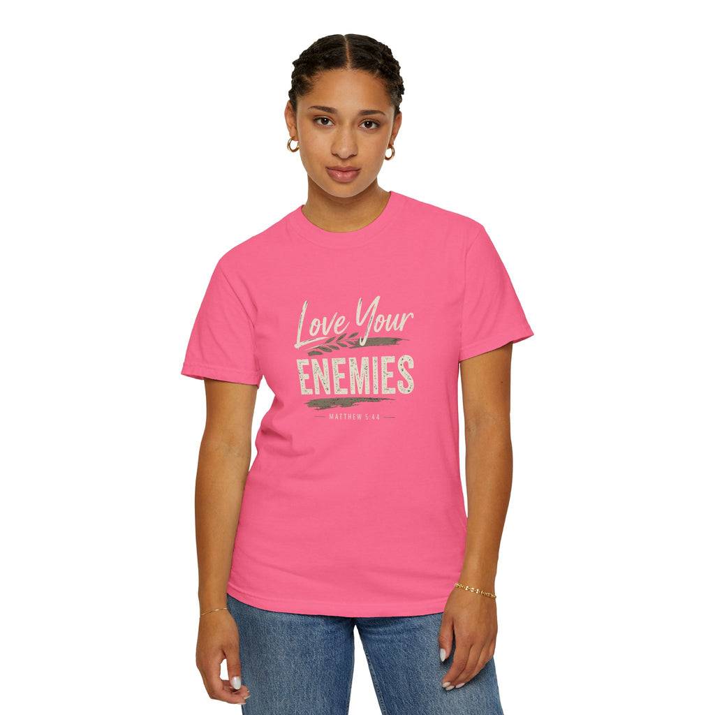 Chick-Shirts ~ Love Your Enemies — Graphic Tee