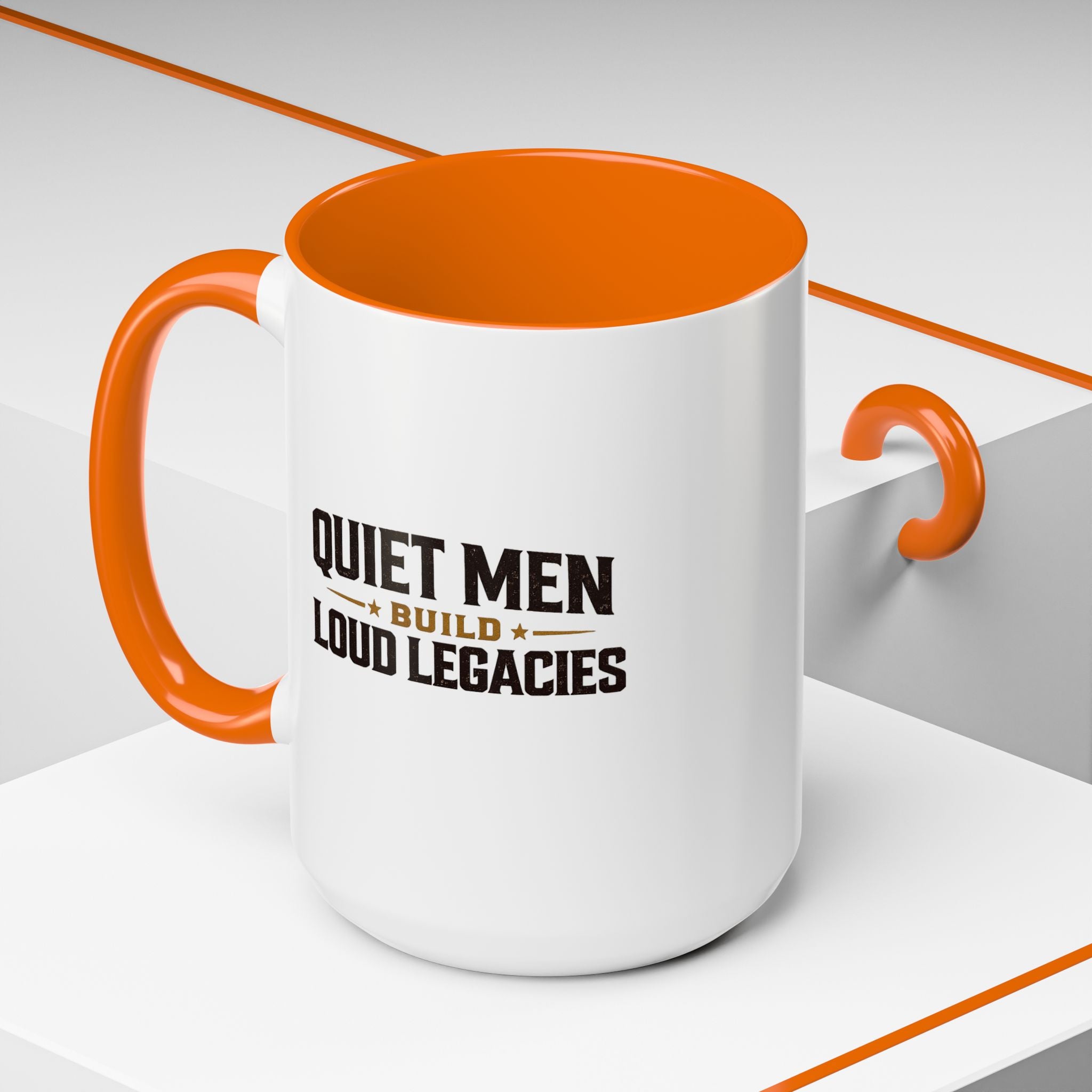 Lil-Mugs ~ Quiet Men Build Loud Legacies | Accent Ceramic Mug (11oz/15oz)