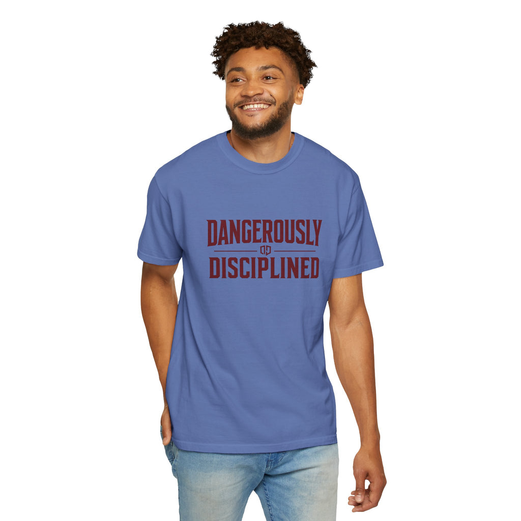 Dude-Shirts ~ Dangerously Disciplined Graphic Tee