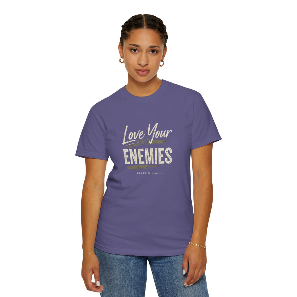 Chick-Shirts ~ Love Your Enemies — Graphic Tee