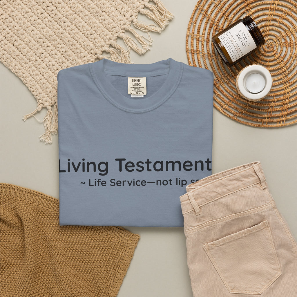 Dude-Shirts ~ Living Testaments Inspirational Tee