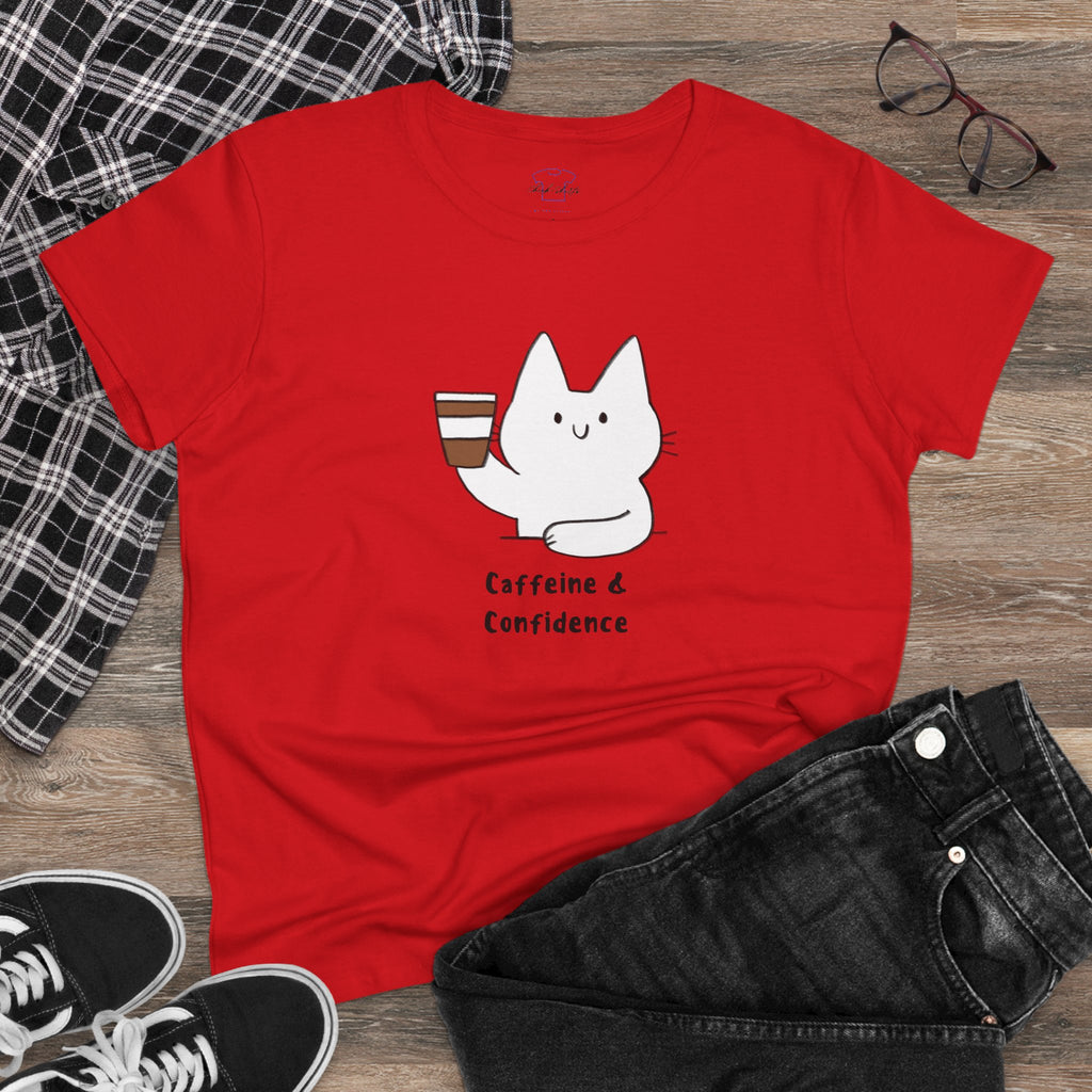 Caffeine & Confidence ~ Women's Midweight Cotton Tee