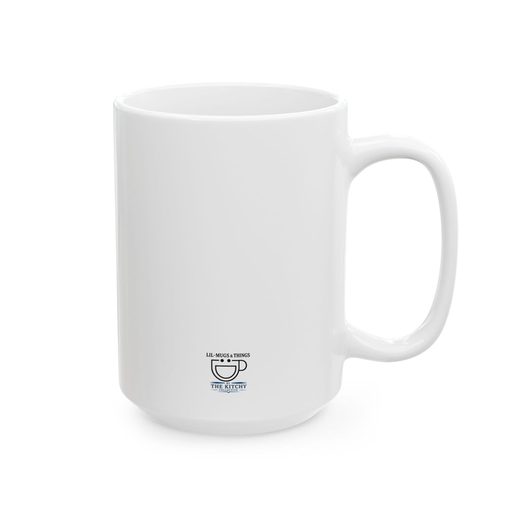 Lil-Mugs ~ Love Your Enemies Ceramic Mug (11oz, 15oz)