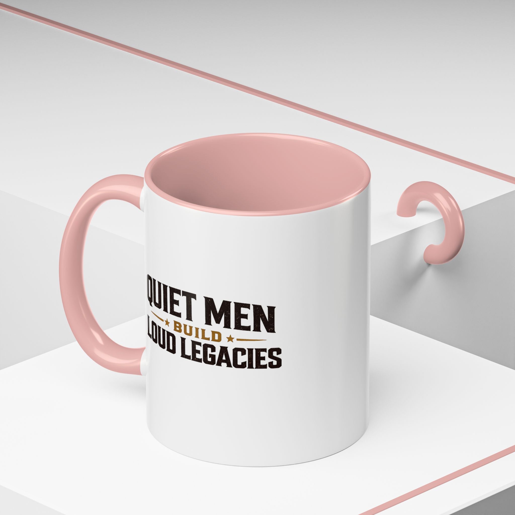 Lil-Mugs ~ Quiet Men Build Loud Legacies | Accent Ceramic Mug (11oz/15oz)