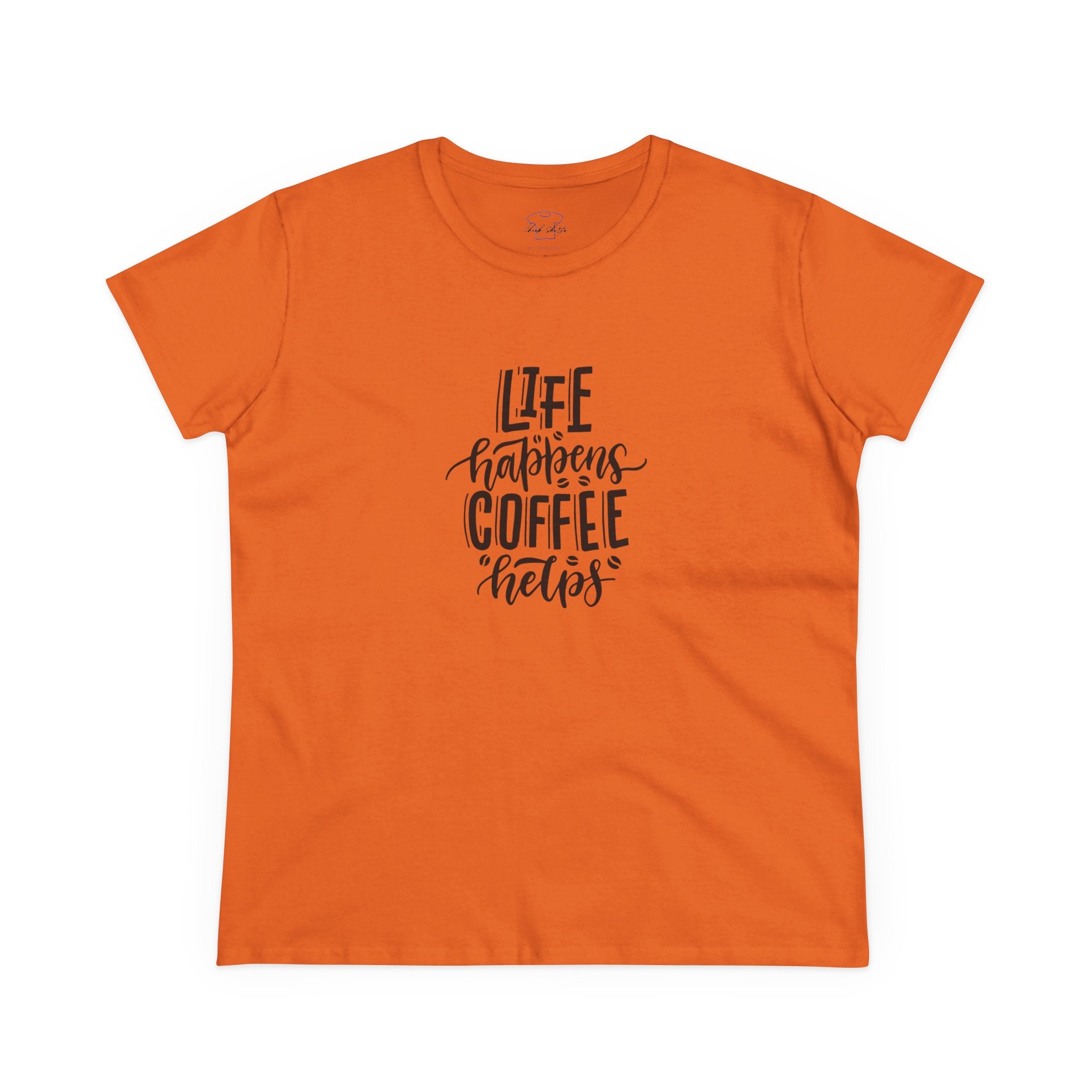 Chick-Shirts ~ Life happens.  Coffee helps. Women's  Tee